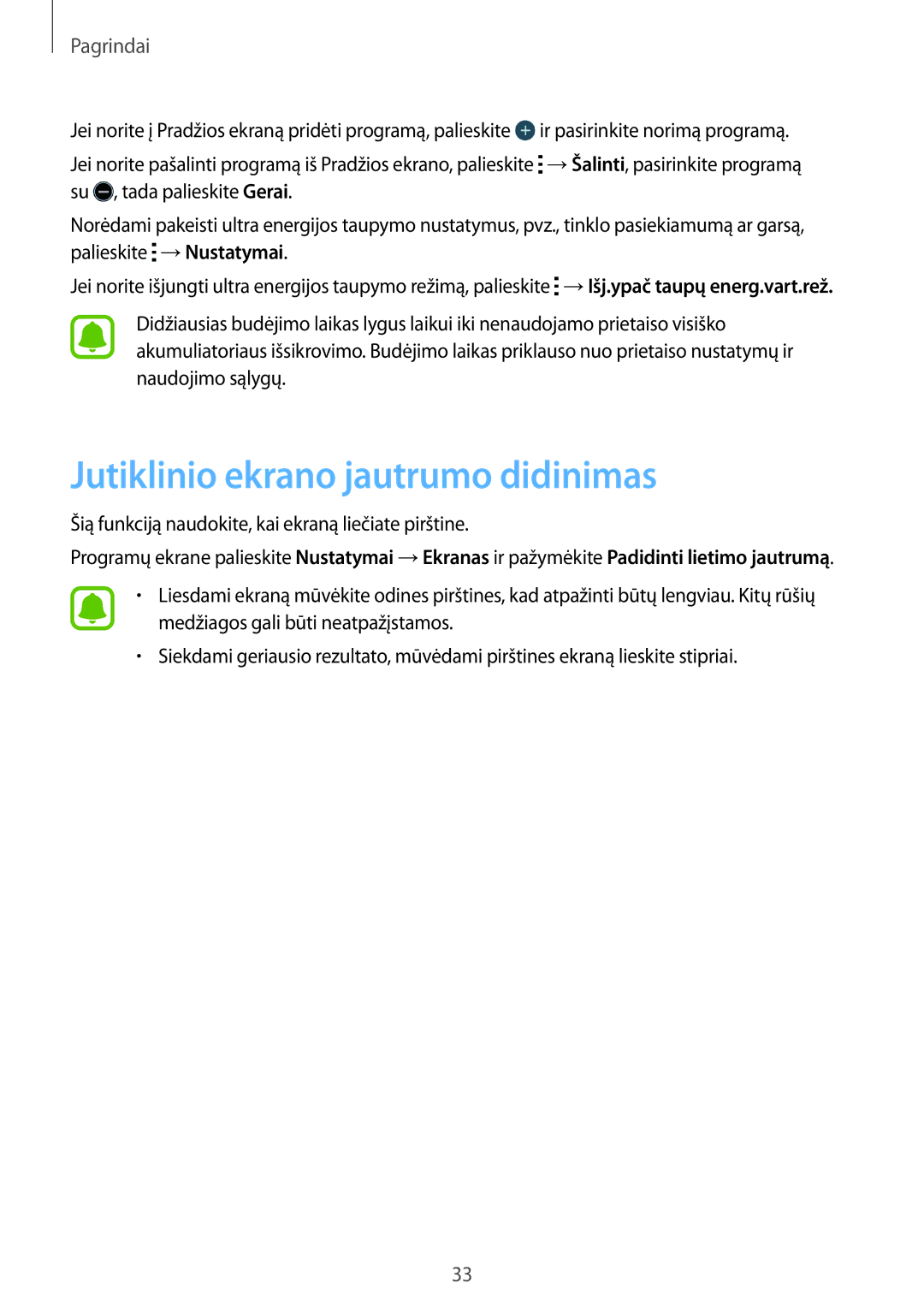 Samsung SM-G388FDSASEB manual Jutiklinio ekrano jautrumo didinimas, Šią funkciją naudokite, kai ekraną liečiate pirštine 