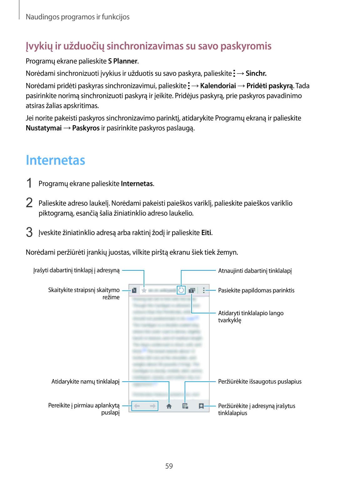 Samsung SM-G388FDSASEB manual Internetas, Įvykių ir užduočių sinchronizavimas su savo paskyromis 