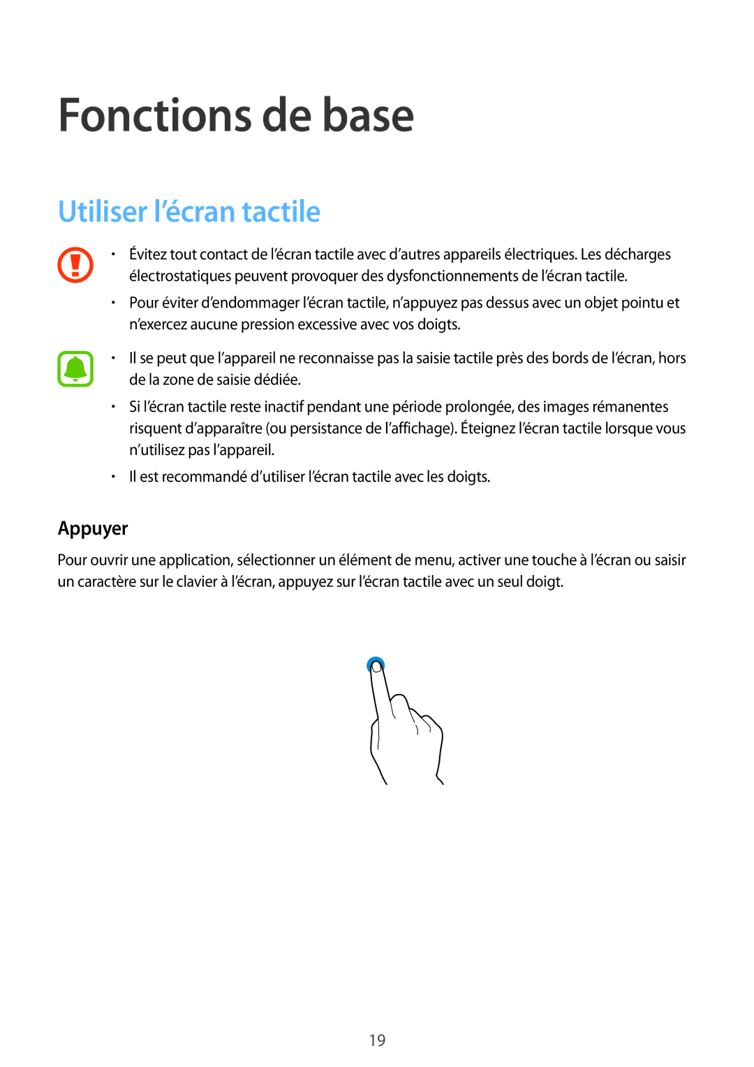 Samsung SM-G388FDSAFTM, SM-G388FDSAXEF, SM-G388FDSASFR manual Fonctions de base, Utiliser l’écran tactile, Appuyer 