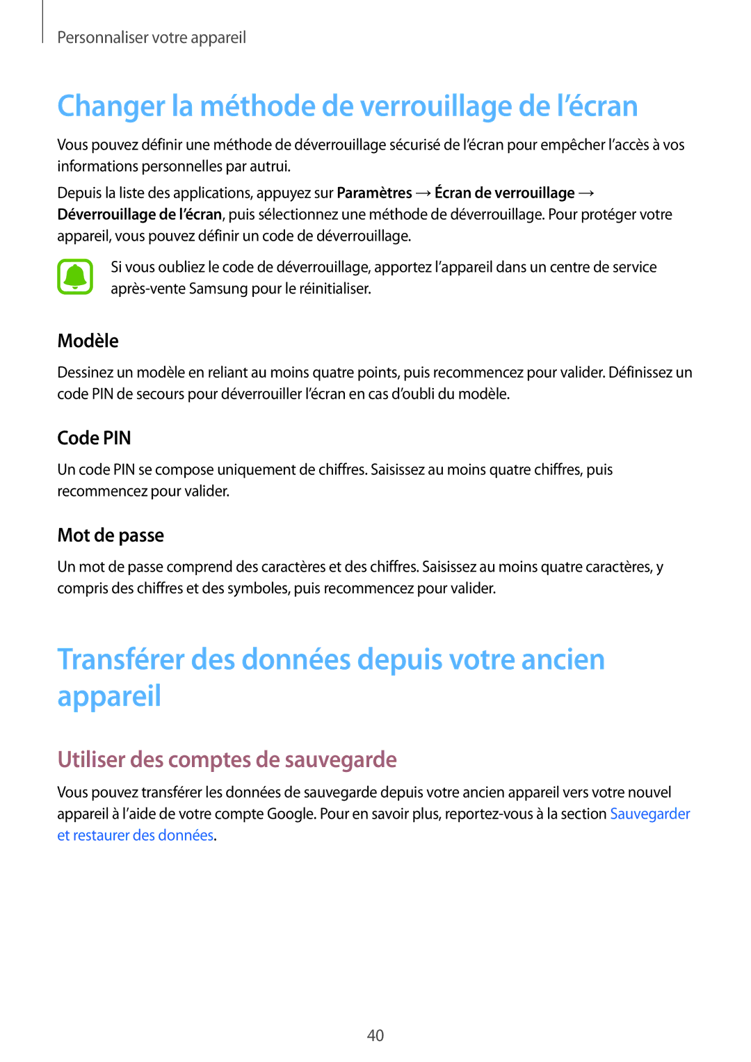 Samsung SM-G388FDSAFTM Changer la méthode de verrouillage de l’écran, Transférer des données depuis votre ancien appareil 