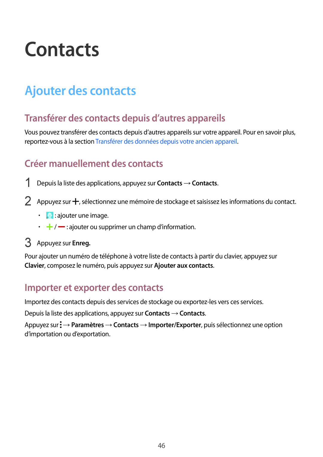 Samsung SM-G388FDSAFTM, SM-G388FDSAXEF Contacts, Ajouter des contacts, Transférer des contacts depuis d’autres appareils 