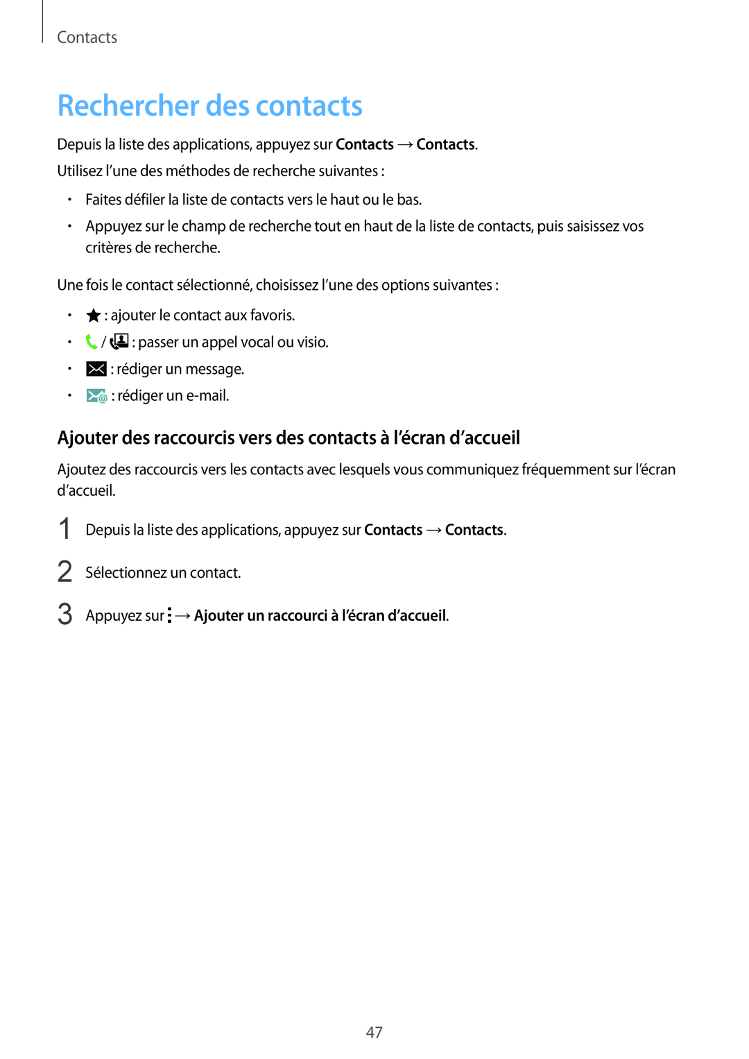 Samsung SM-G388FDSASFR manual Rechercher des contacts, Ajouter des raccourcis vers des contacts à l’écran d’accueil 