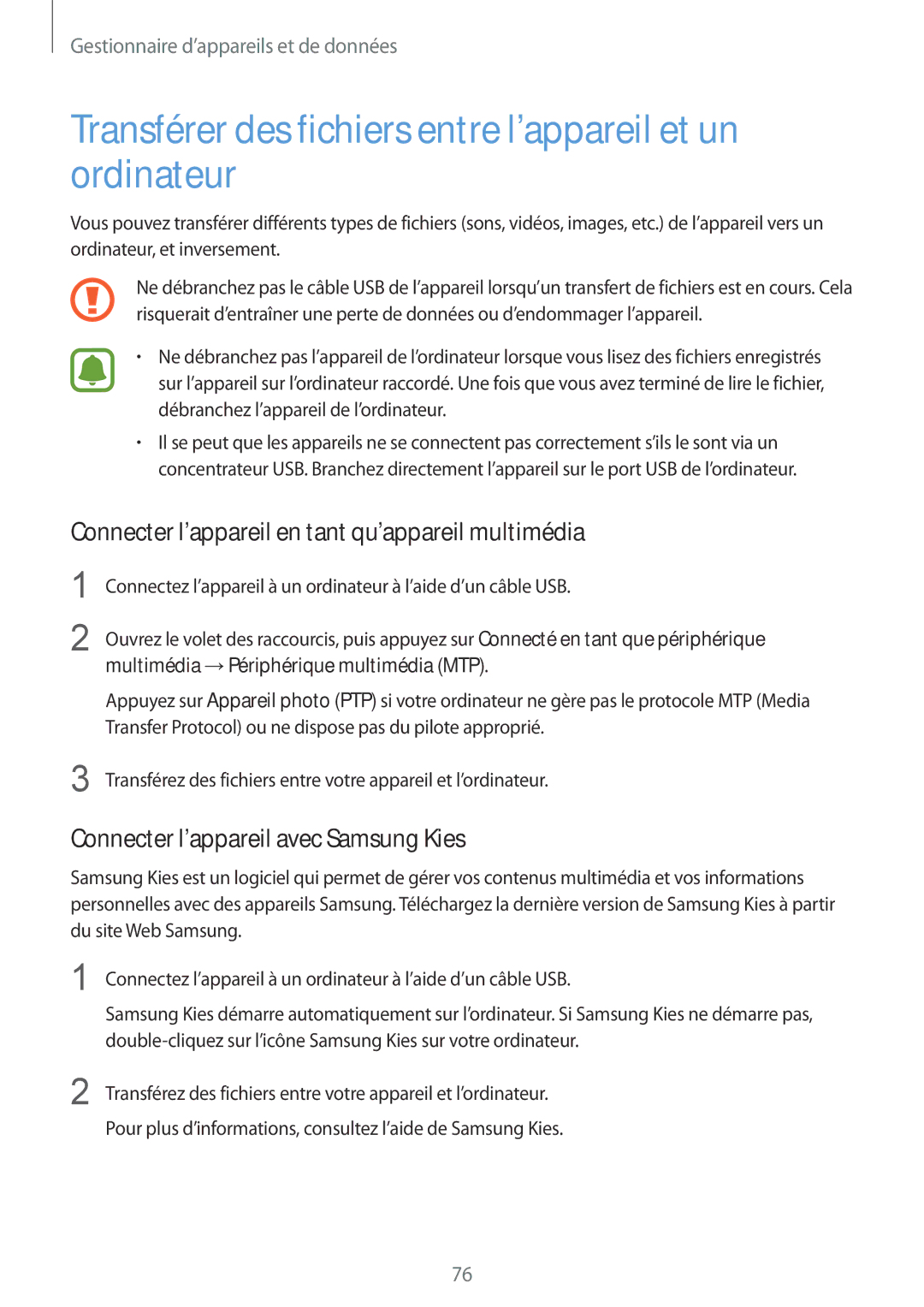 Samsung SM-G388FDSAFTM Transférer des fichiers entre l’appareil et un ordinateur, Connecter l’appareil avec Samsung Kies 