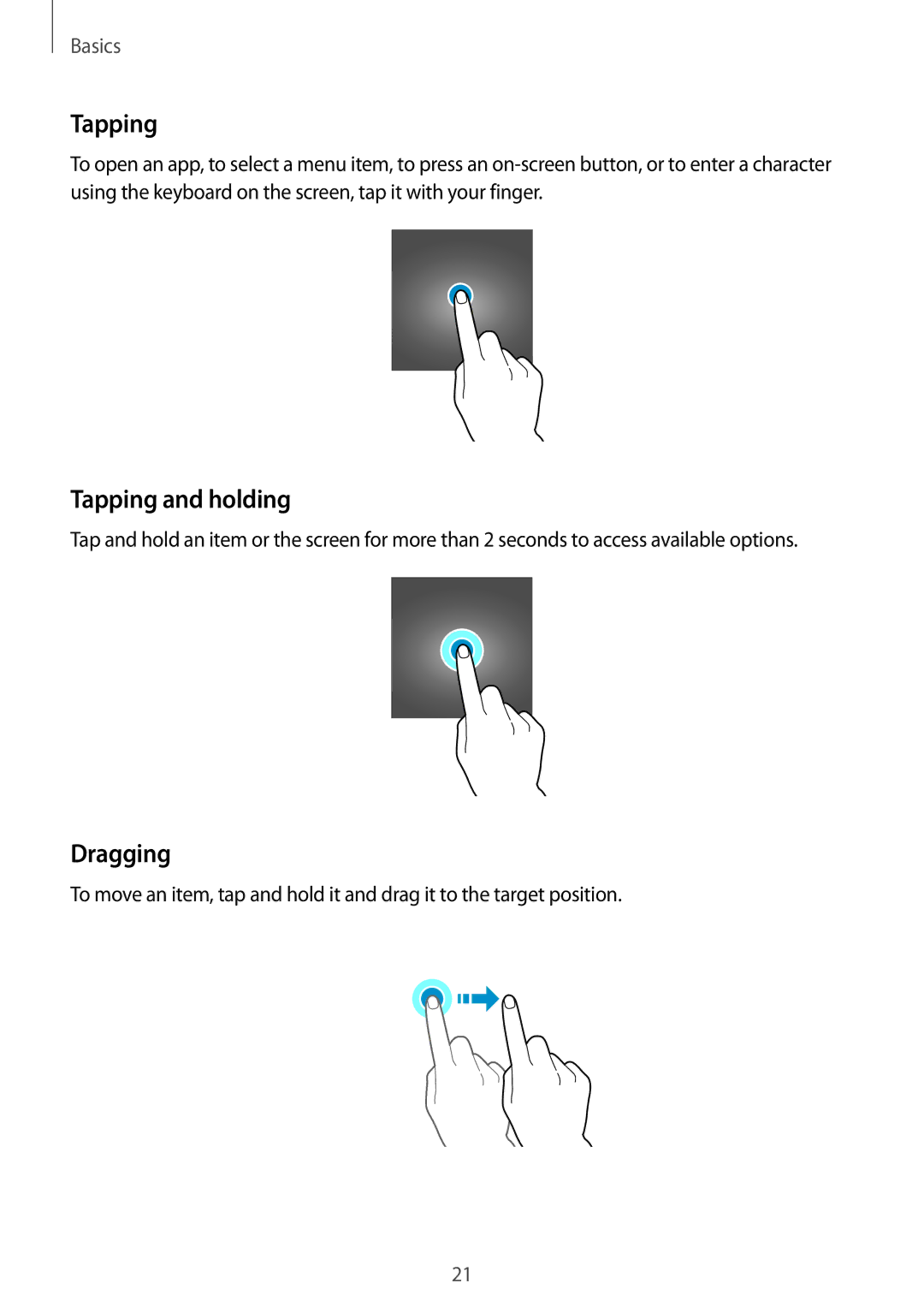 Samsung SM2G389FDSAO2C, SM-G389FDSADBT, SM-G389FDSAXEF, SM-G389FDSAITV, SM-G389FDSAPHE manual Tapping and holding, Dragging 