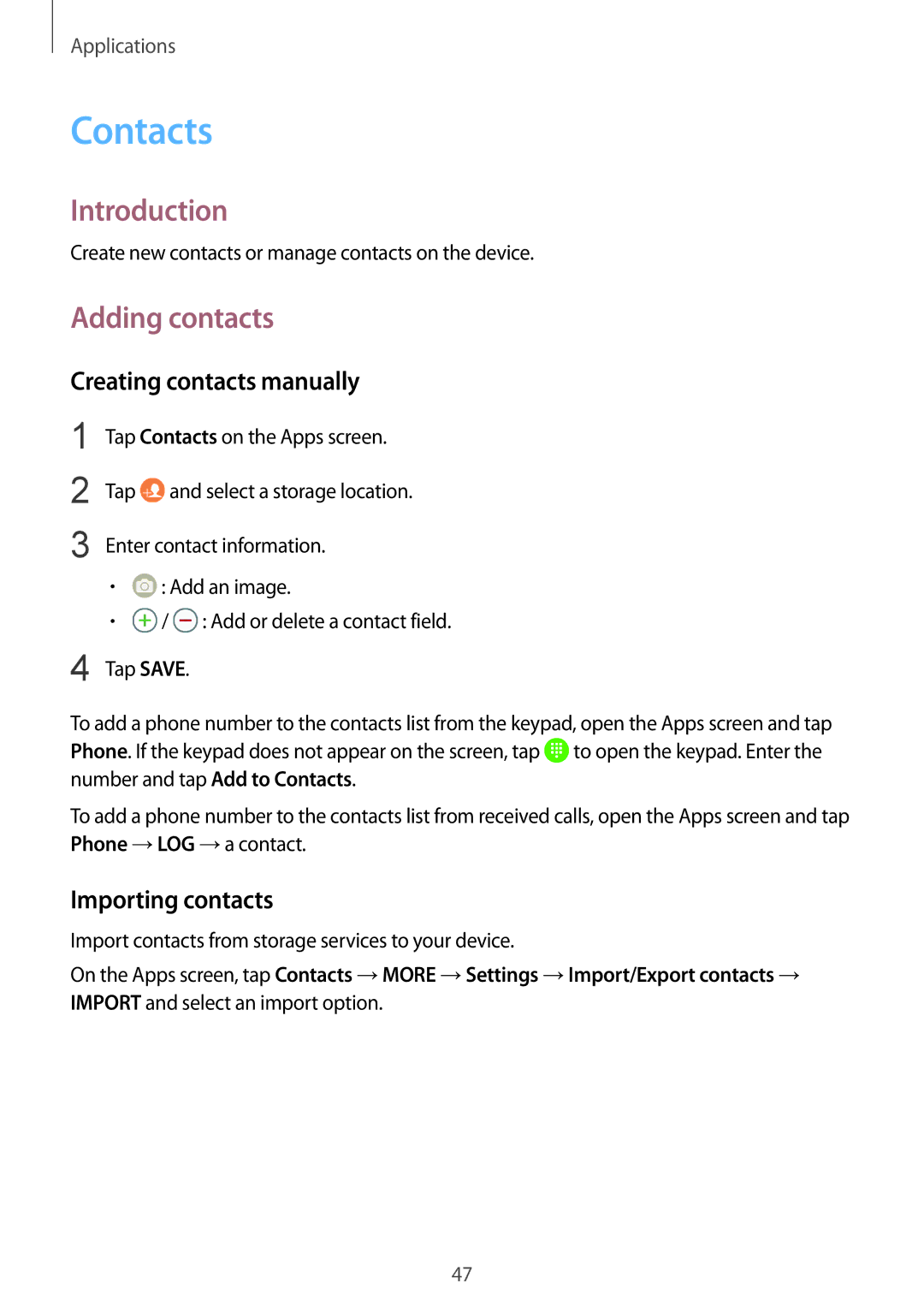 Samsung SM-G389FDSAO2C, SM-G389FDSADBT Contacts, Adding contacts, Creating contacts manually, Importing contacts 