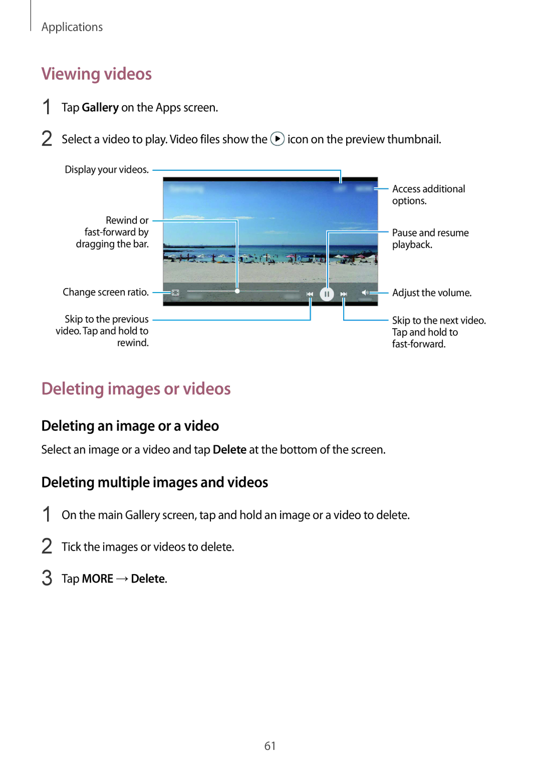 Samsung SM-G389FDSAPLS, SM-G389FDSADBT manual Viewing videos, Deleting images or videos, Deleting an image or a video 
