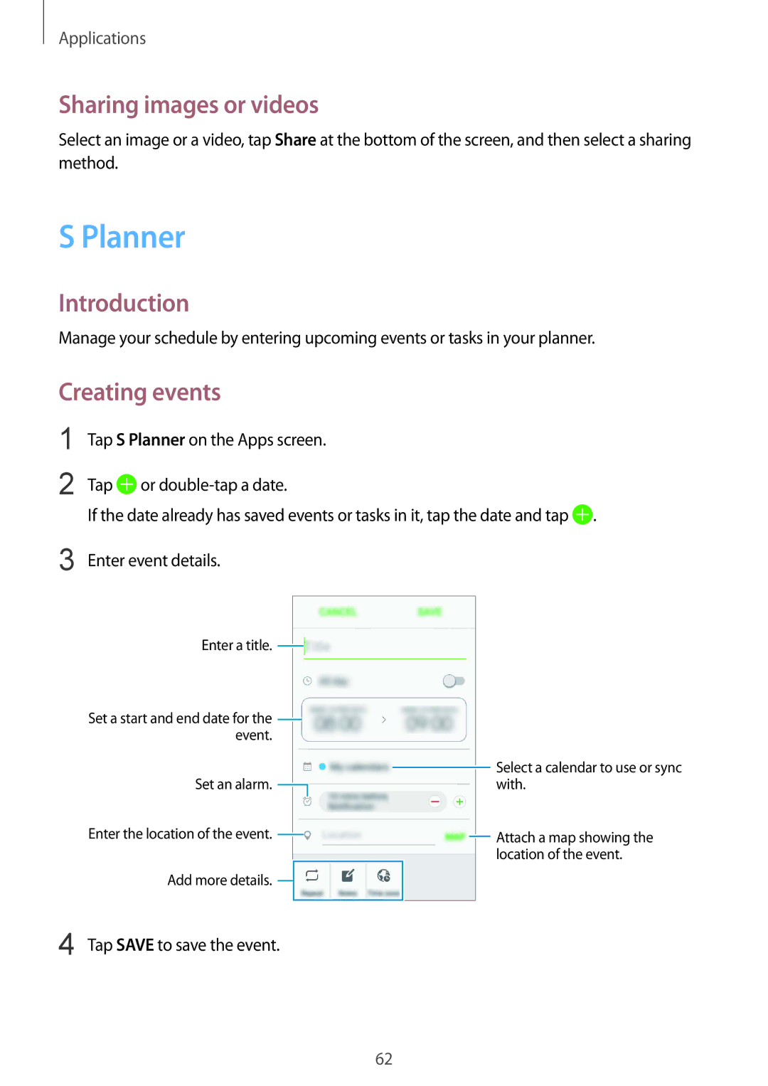 Samsung SM-G389FDSAOPV, SM-G389FDSADBT, SM-G389FDSAXEF, SM-G389FDSAITV Planner, Sharing images or videos, Creating events 