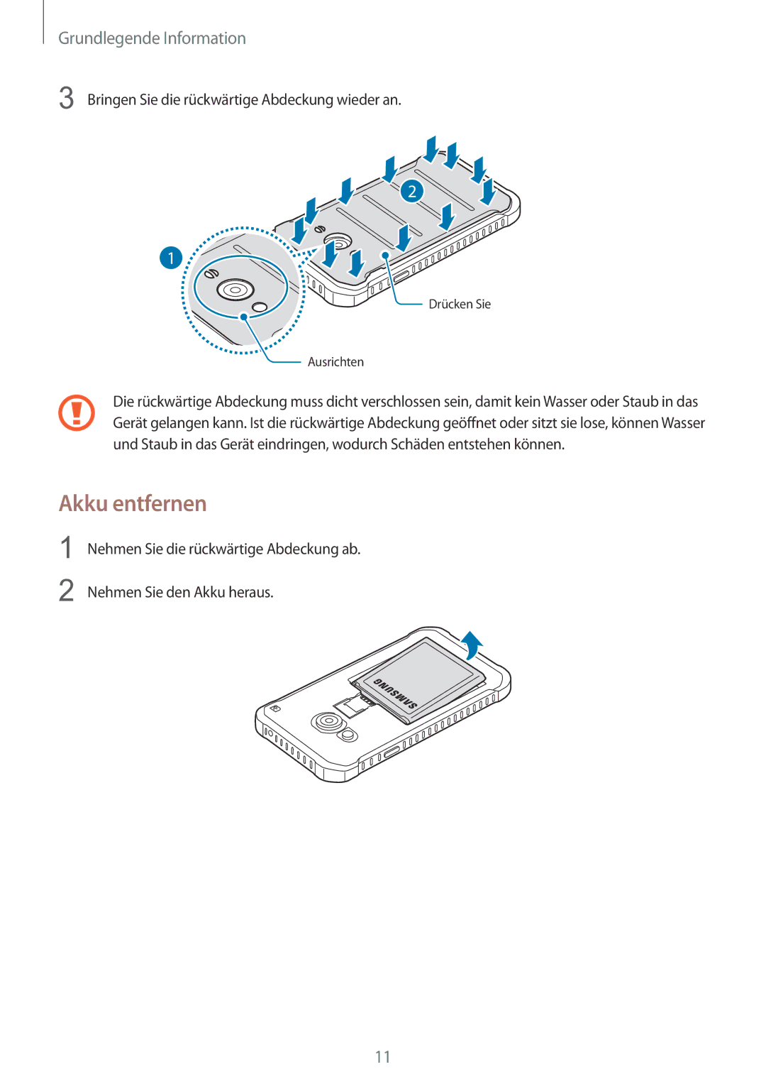 Samsung SM-G389FDSADBT manual Akku entfernen, Bringen Sie die rückwärtige Abdeckung wieder an 