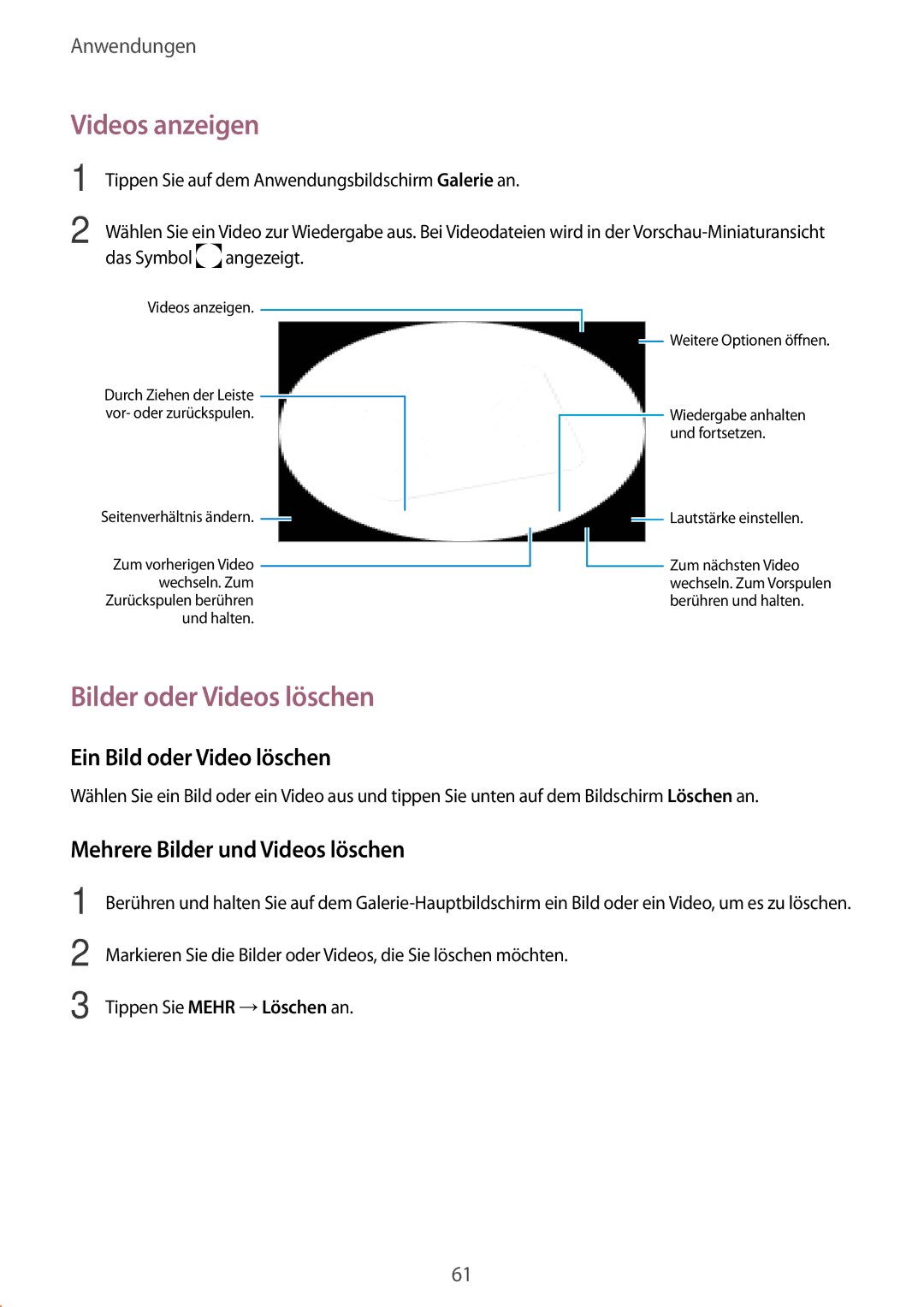 Samsung SM-G389FDSADBT manual Videos anzeigen, Bilder oder Videos löschen, Ein Bild oder Video löschen 