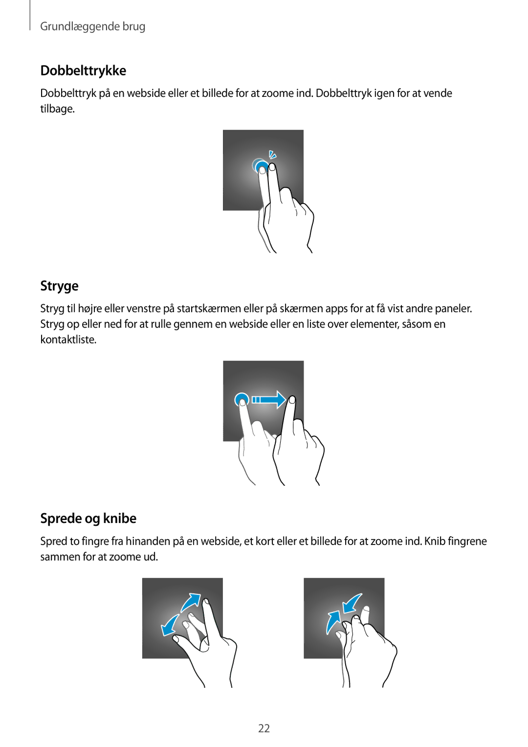 Samsung SM-G389FDSANEE manual Dobbelttrykke, Stryge, Sprede og knibe 