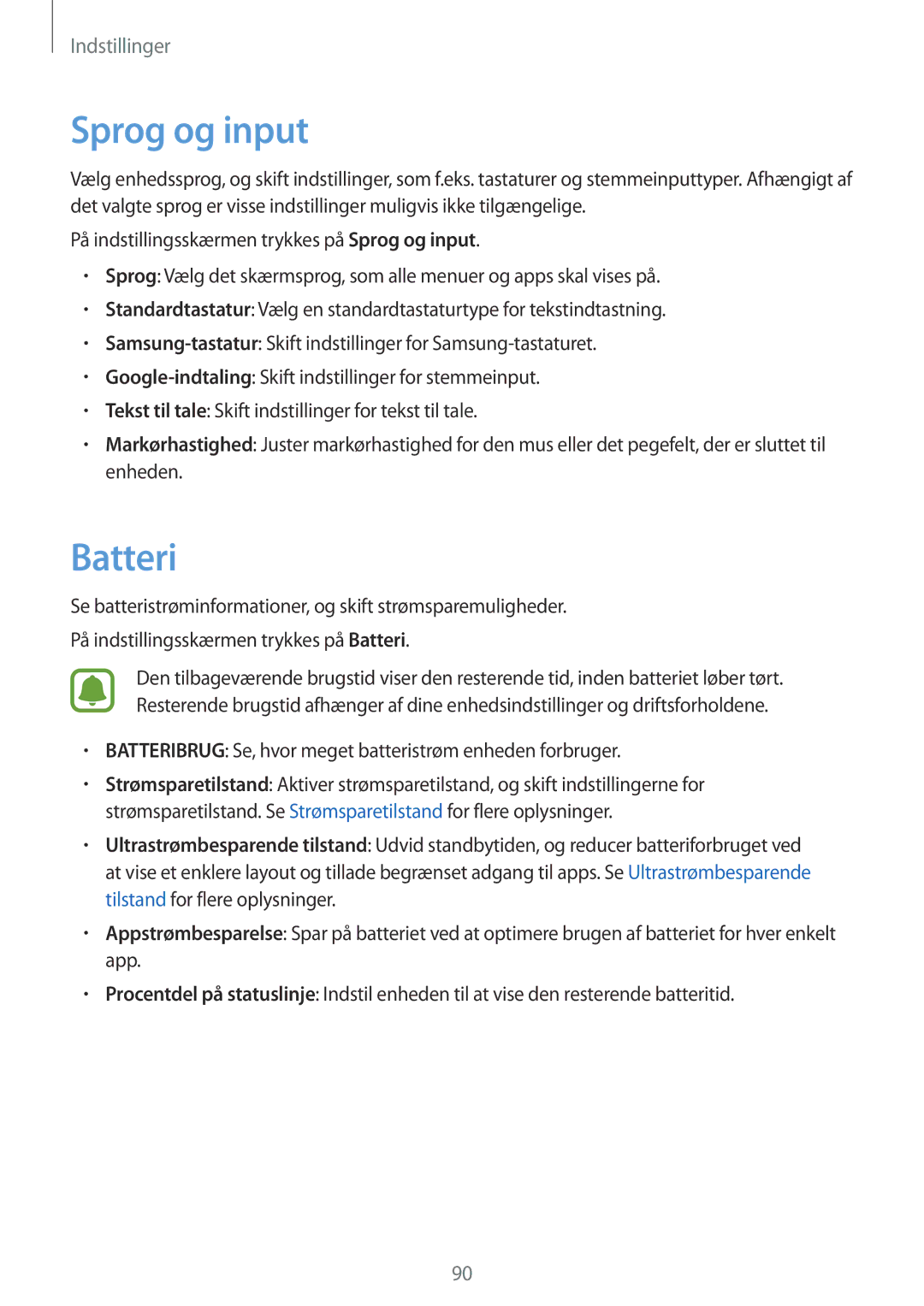 Samsung SM-G389FDSANEE manual Sprog og input, Batteribrug Se, hvor meget batteristrøm enheden forbruger 