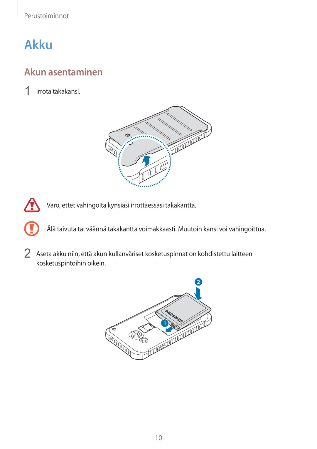 Samsung SM-G389FDSANEE manual Akku, Akun asentaminen 