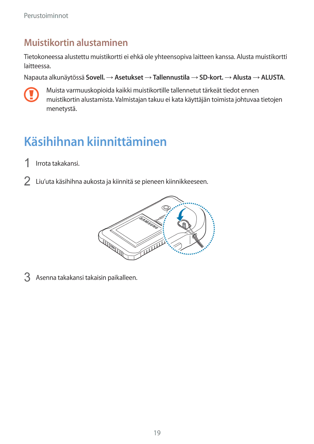 Samsung SM-G389FDSANEE manual Käsihihnan kiinnittäminen, Muistikortin alustaminen 