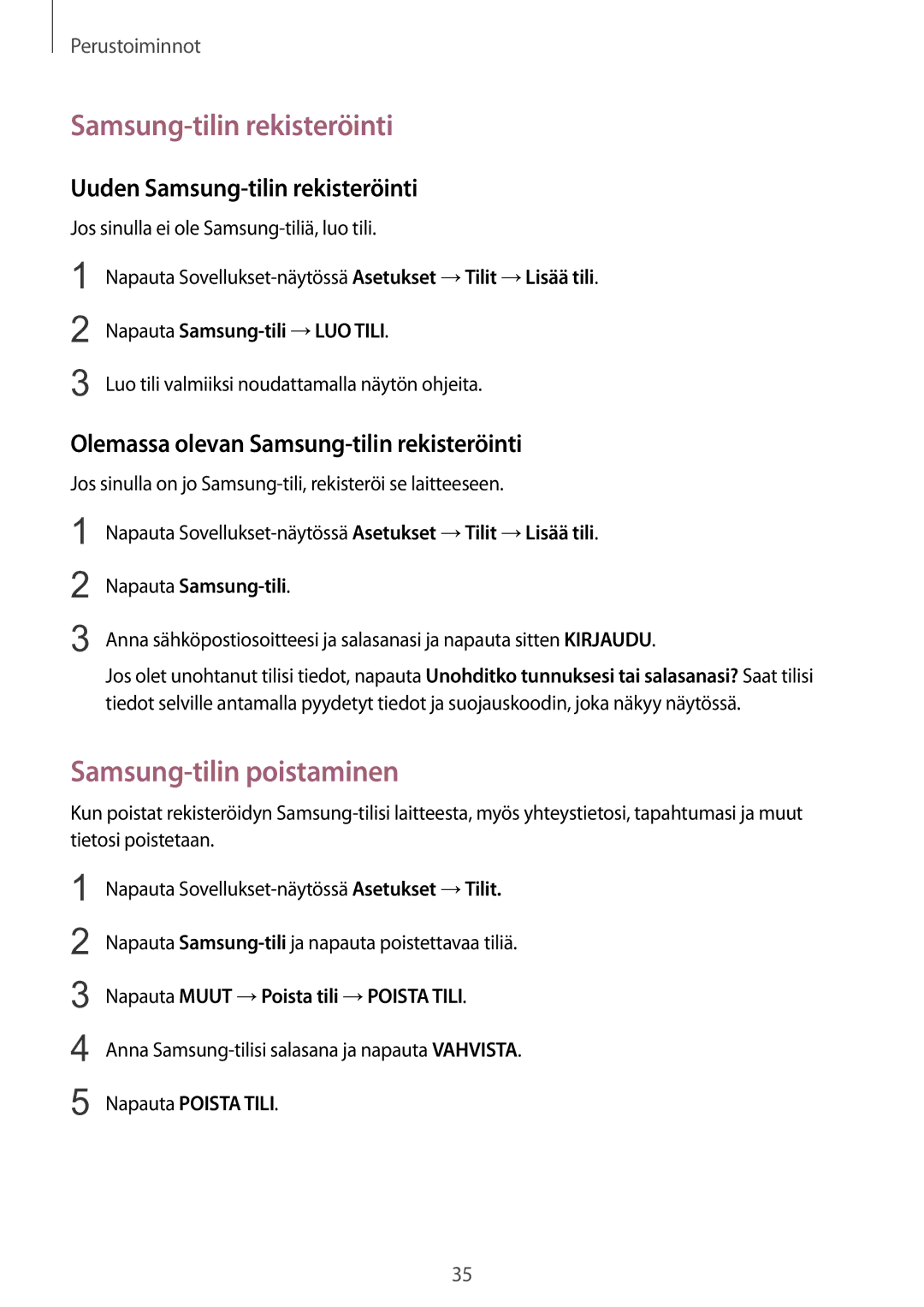 Samsung SM-G389FDSANEE manual Samsung-tilin poistaminen, Uuden Samsung-tilin rekisteröinti 