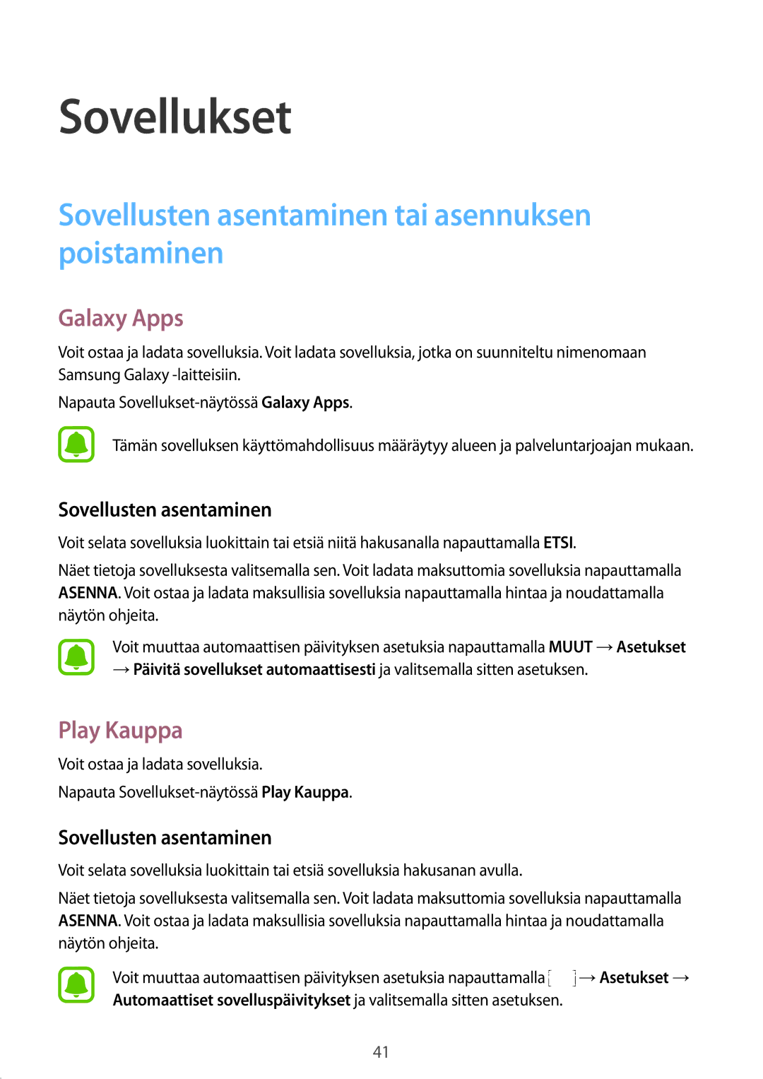 Samsung SM-G389FDSANEE manual Sovellusten asentaminen tai asennuksen poistaminen, Galaxy Apps, Play Kauppa 