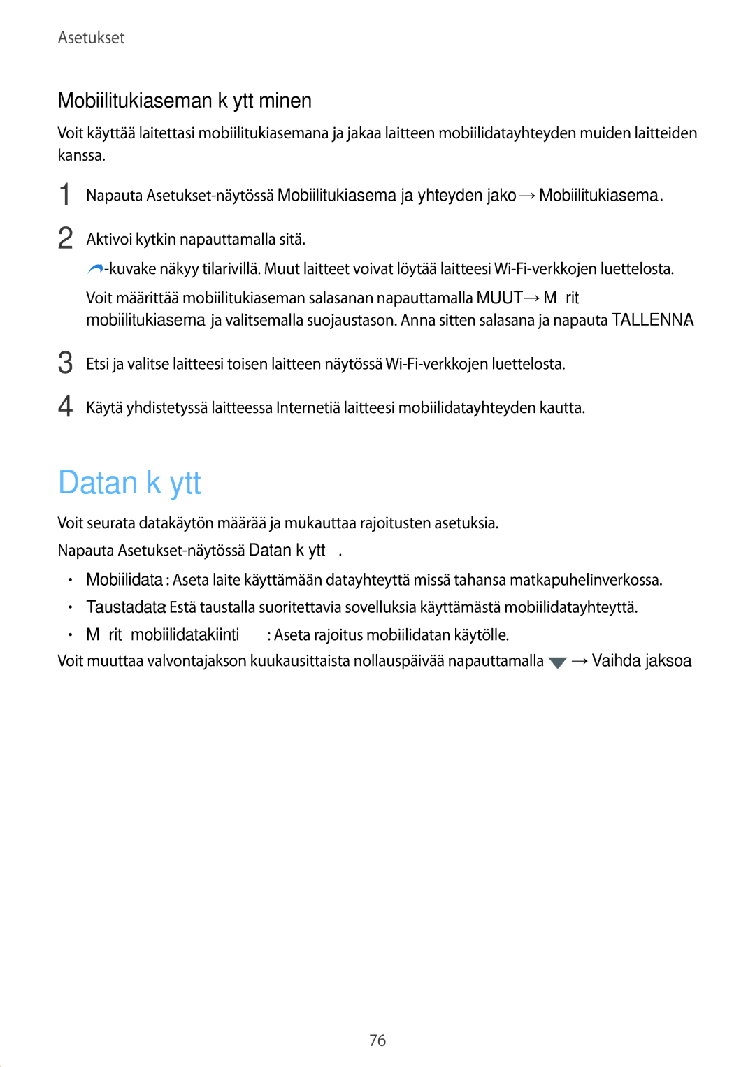 Samsung SM-G389FDSANEE manual Datan käyttö, Mobiilitukiaseman käyttäminen 