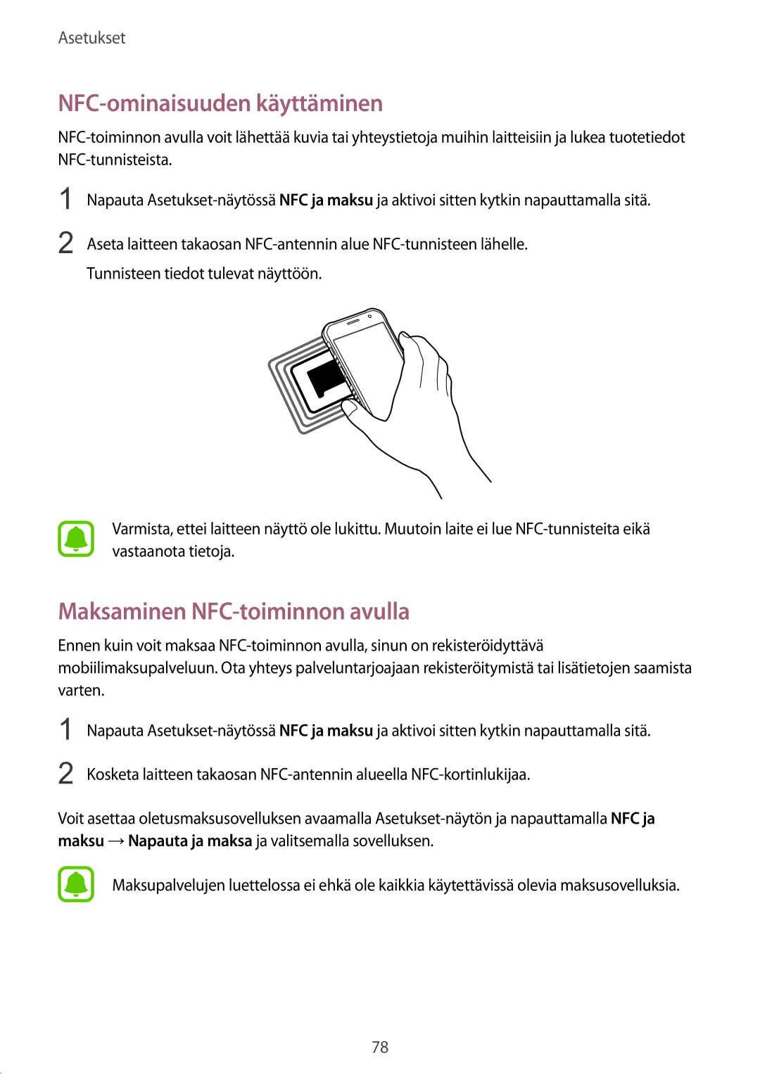 Samsung SM-G389FDSANEE manual NFC-ominaisuuden käyttäminen, Maksaminen NFC-toiminnon avulla 