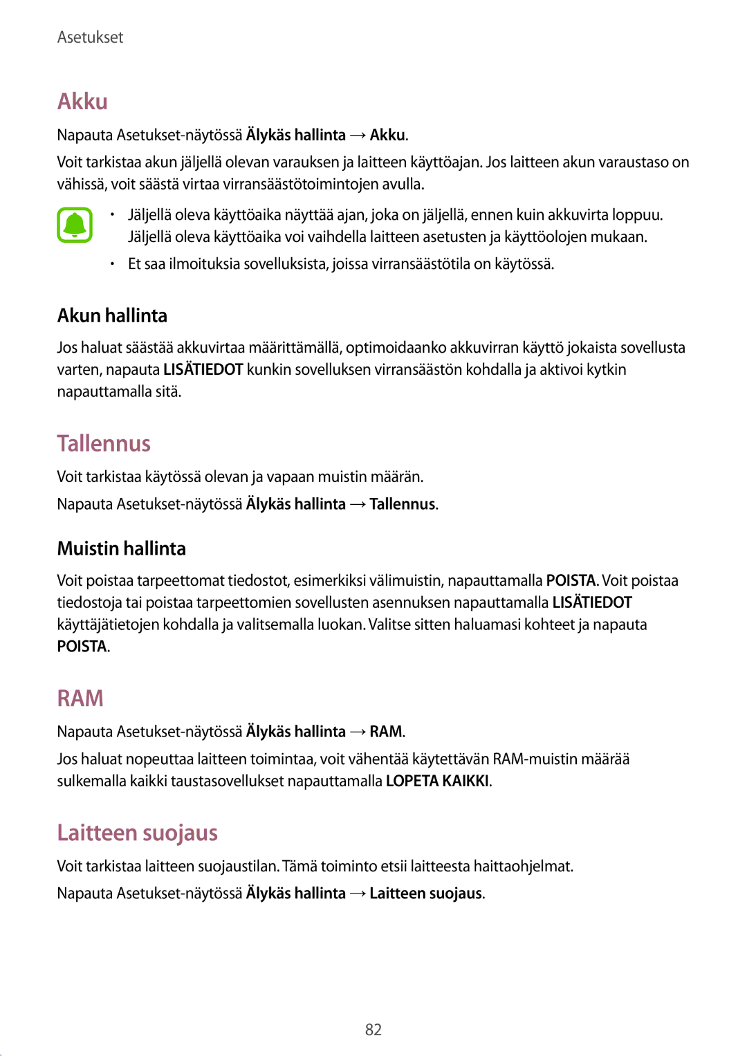 Samsung SM-G389FDSANEE manual Akku, Tallennus, Laitteen suojaus, Akun hallinta, Muistin hallinta 