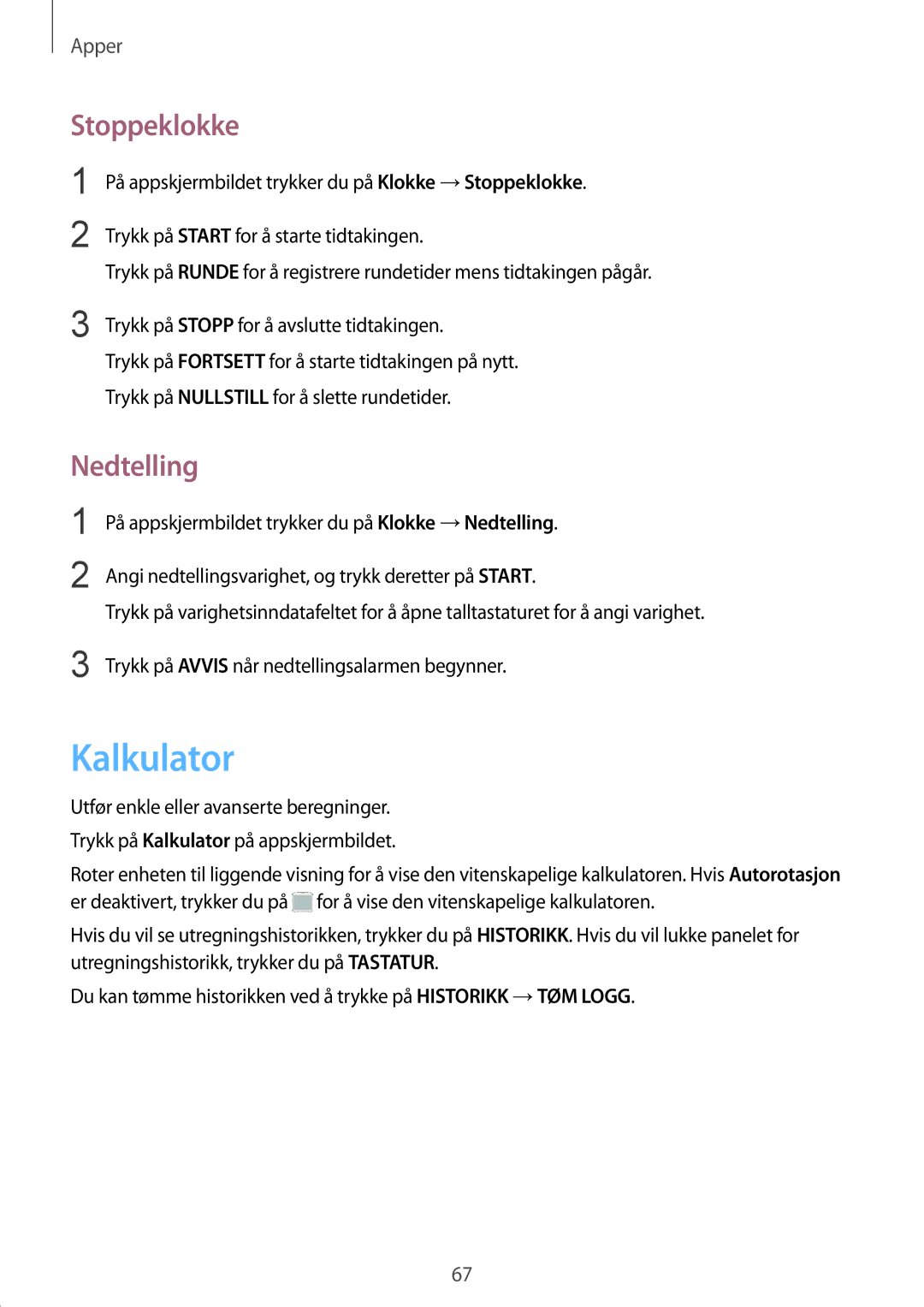 Samsung SM-G389FDSANEE manual Kalkulator, Stoppeklokke, Nedtelling 