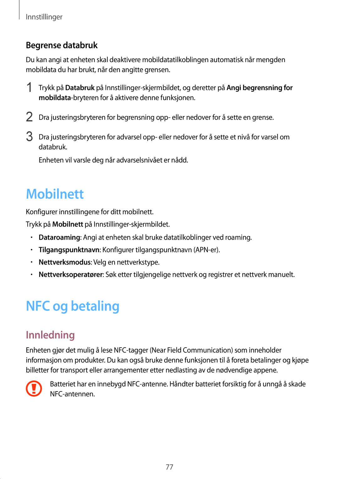 Samsung SM-G389FDSANEE manual Mobilnett, NFC og betaling, Begrense databruk 