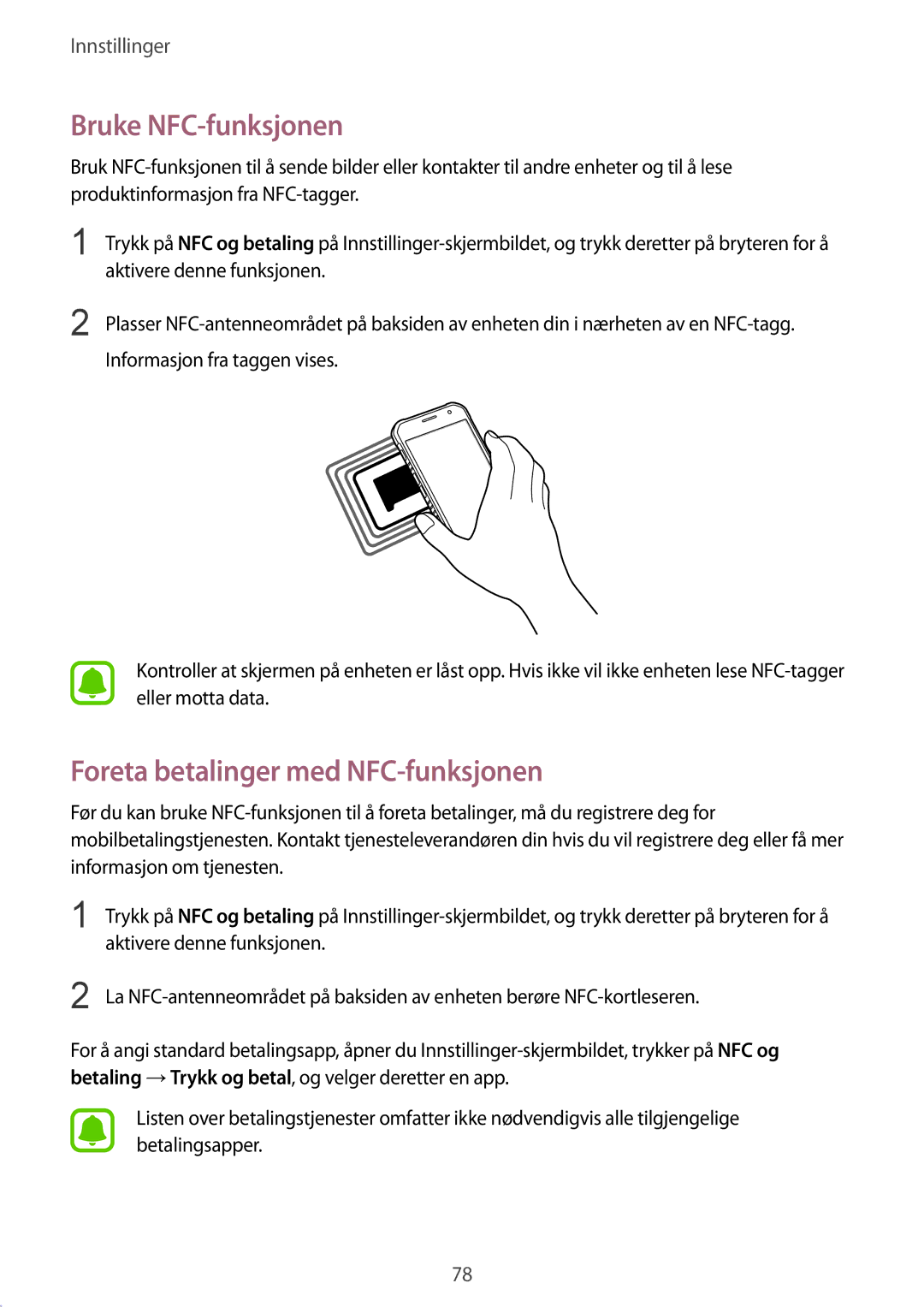 Samsung SM-G389FDSANEE manual Bruke NFC-funksjonen, Foreta betalinger med NFC-funksjonen, Aktivere denne funksjonen 