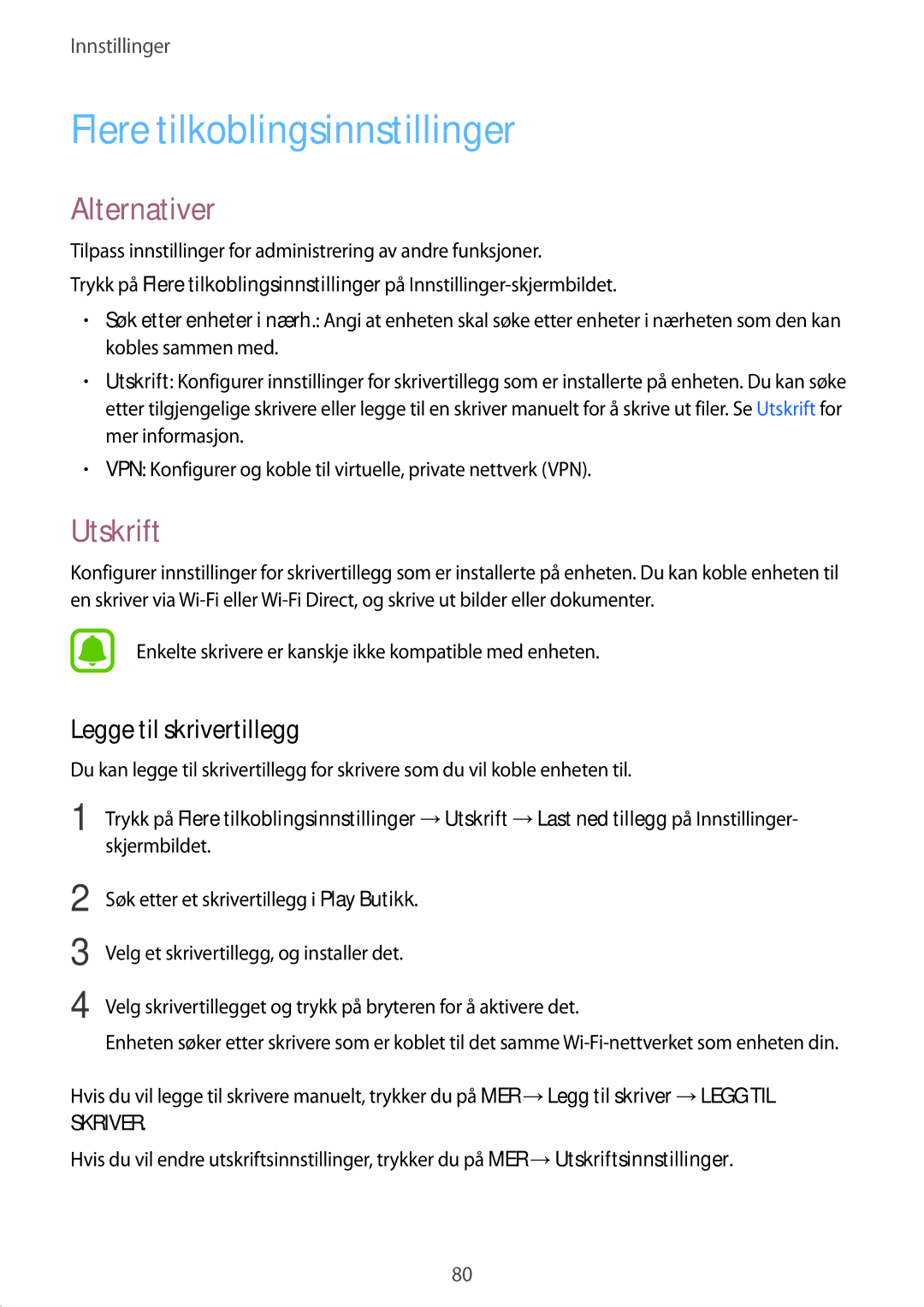 Samsung SM-G389FDSANEE manual Flere tilkoblingsinnstillinger, Alternativer, Utskrift, Legge til skrivertillegg 