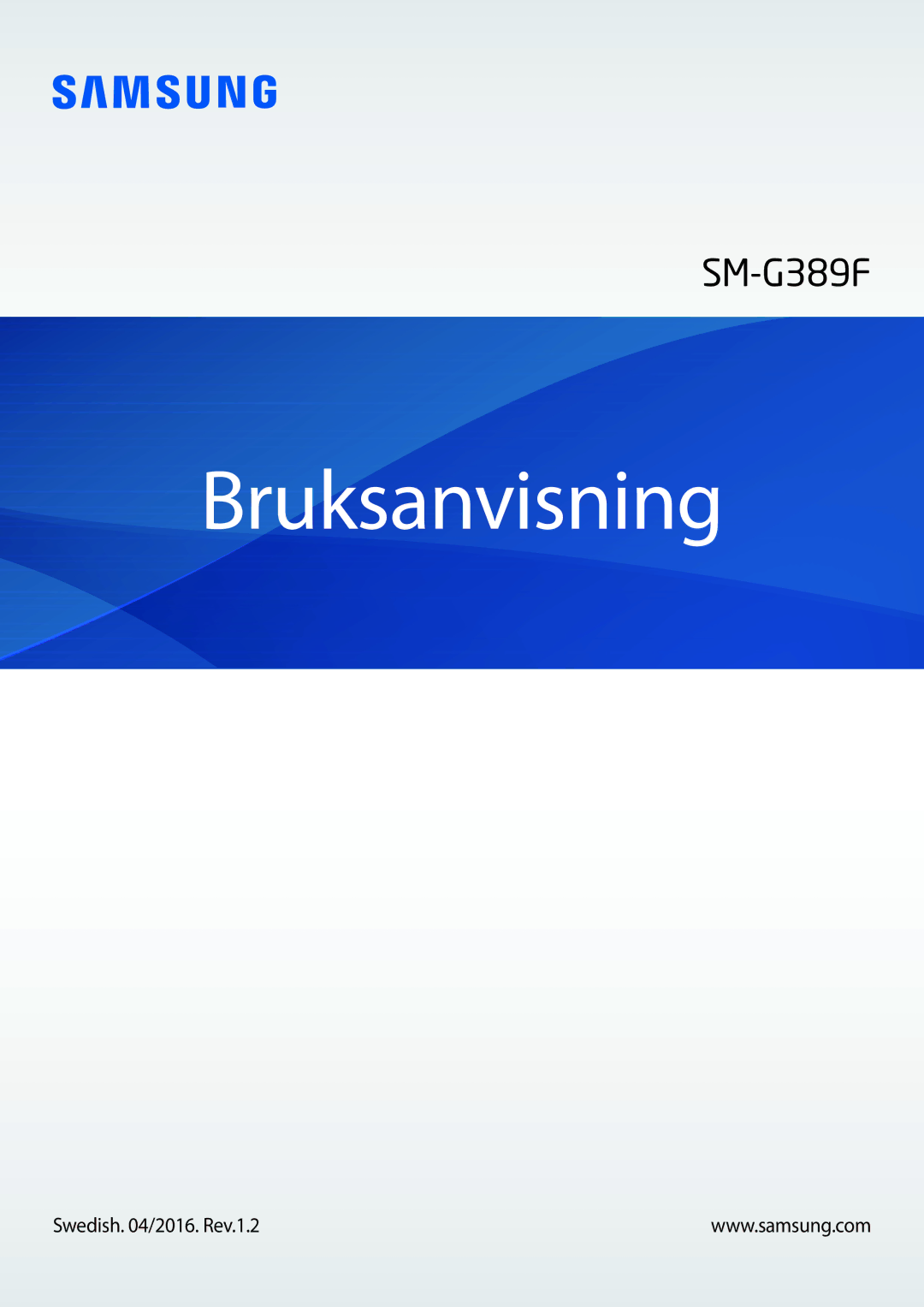 Samsung SM-G389FDSANEE manual Bruksanvisning, Swedish /2016. Rev.1.2 