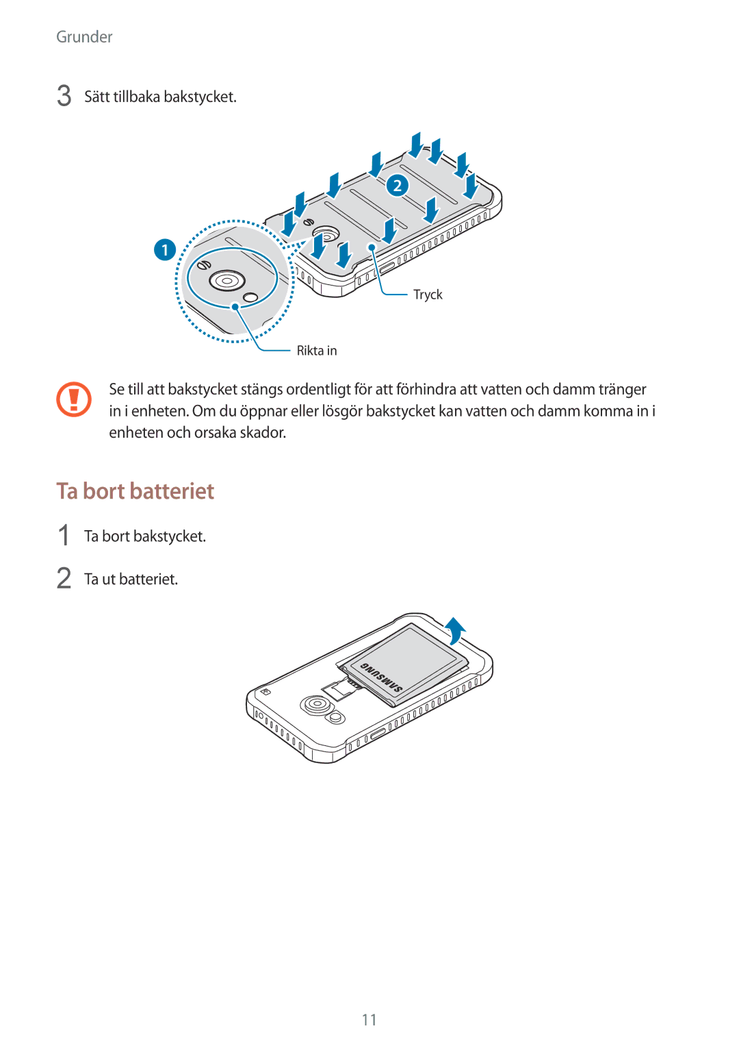 Samsung SM-G389FDSANEE manual Ta bort batteriet, Sätt tillbaka bakstycket, Ta bort bakstycket Ta ut batteriet 