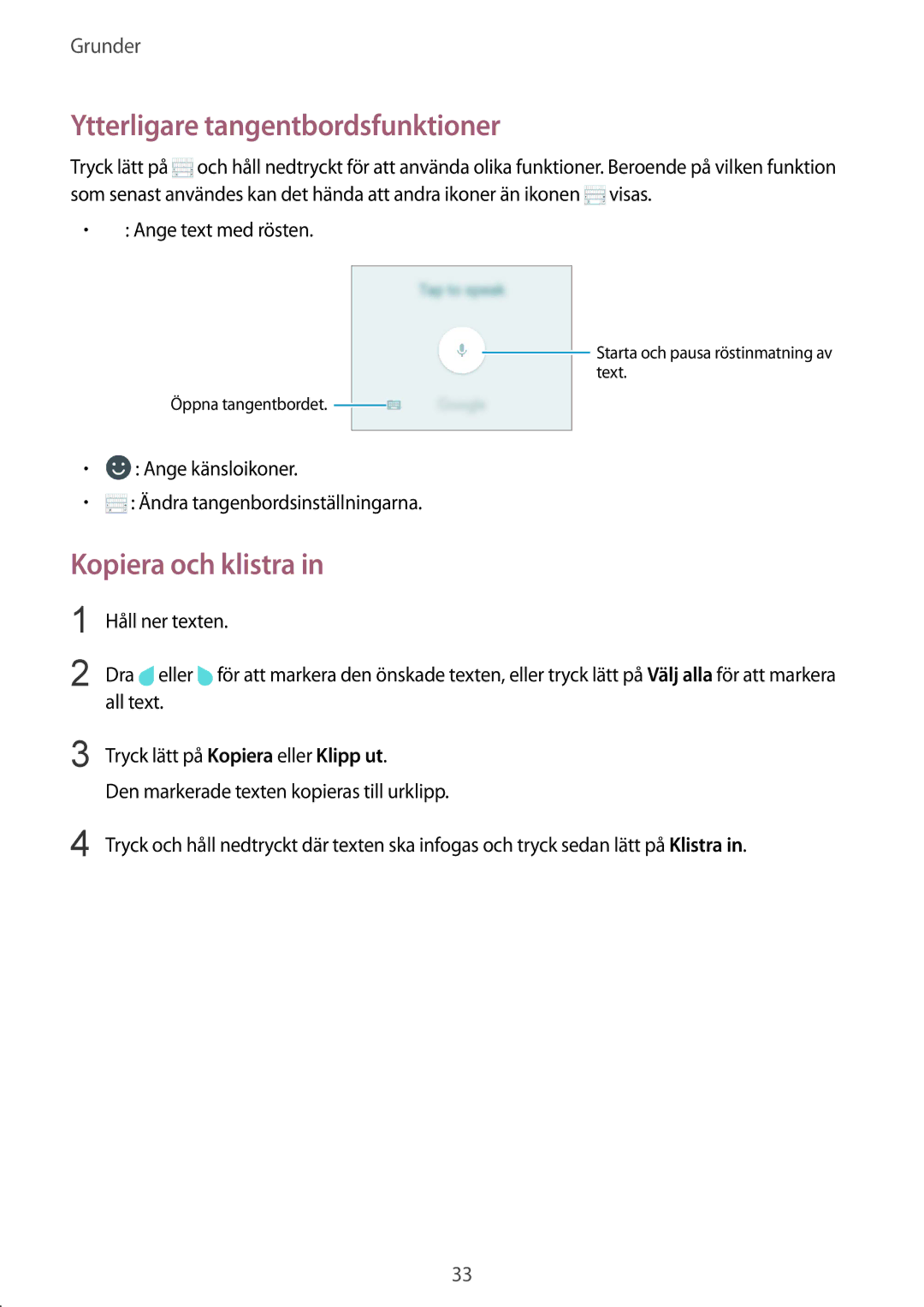 Samsung SM-G389FDSANEE manual Ytterligare tangentbordsfunktioner, Kopiera och klistra, Ange text med rösten 