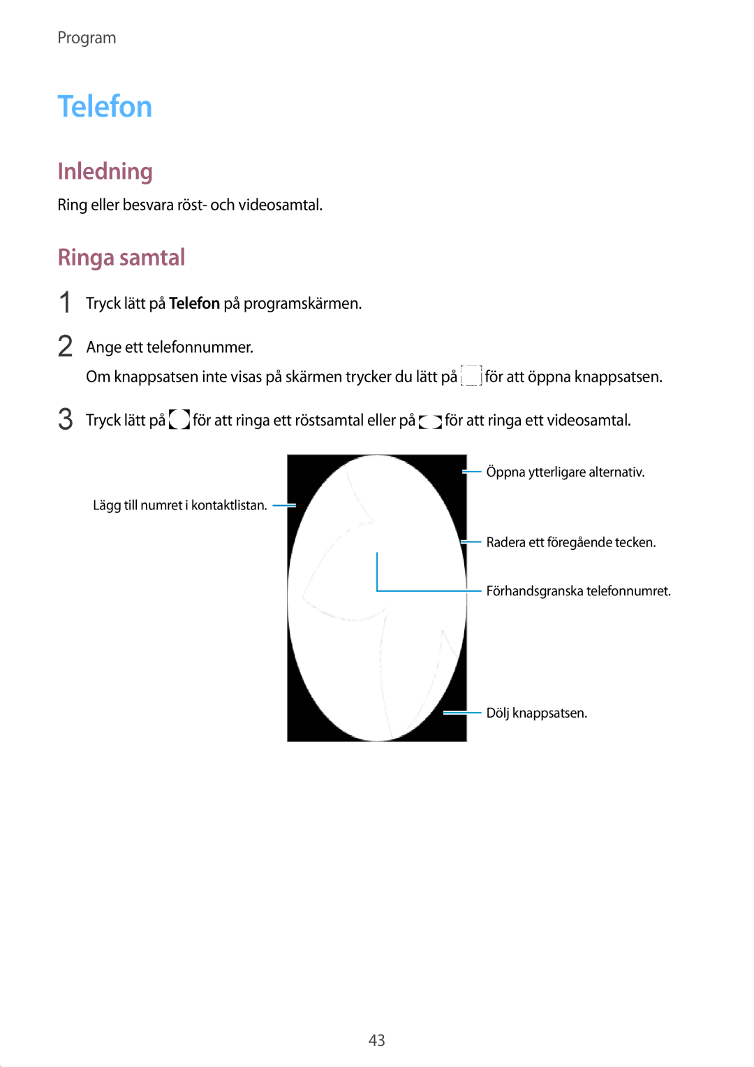 Samsung SM-G389FDSANEE manual Telefon, Ringa samtal, Ring eller besvara röst- och videosamtal 