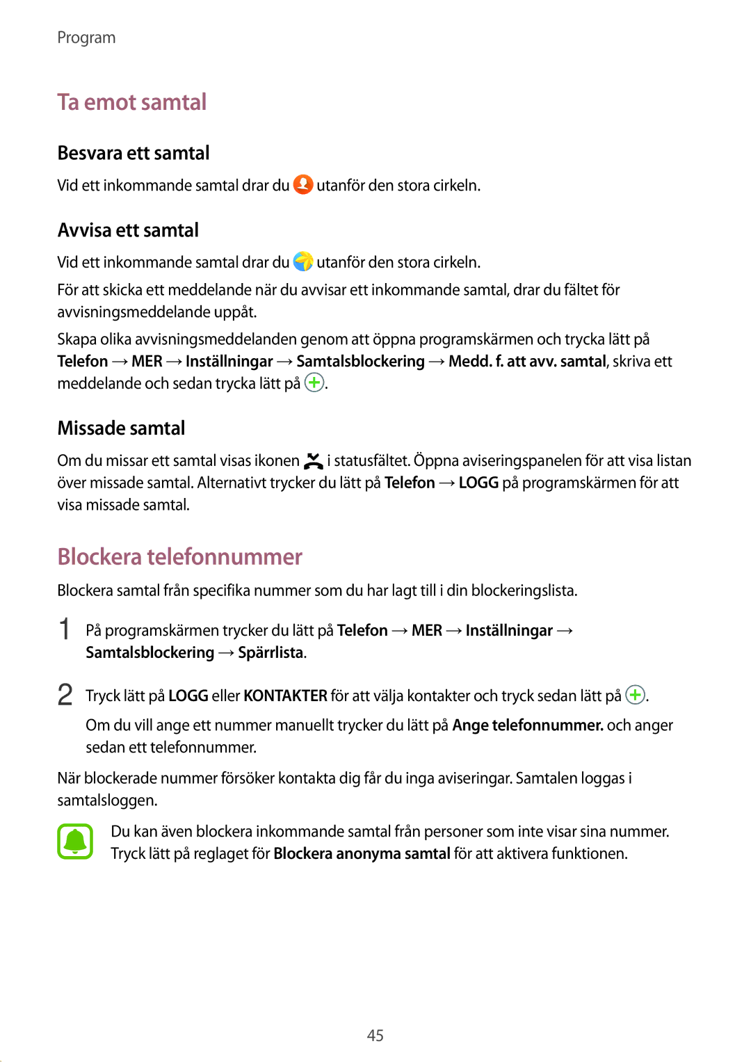 Samsung SM-G389FDSANEE manual Ta emot samtal, Blockera telefonnummer, Besvara ett samtal, Avvisa ett samtal, Missade samtal 