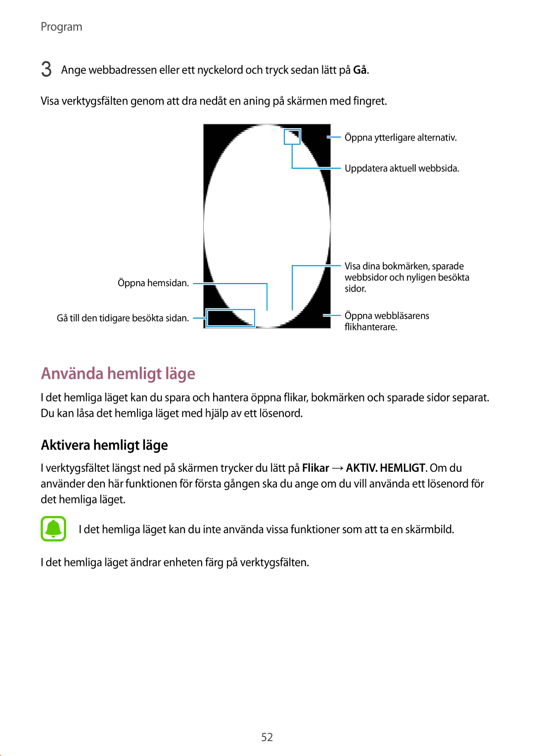 Samsung SM-G389FDSANEE manual Använda hemligt läge, Aktivera hemligt läge 