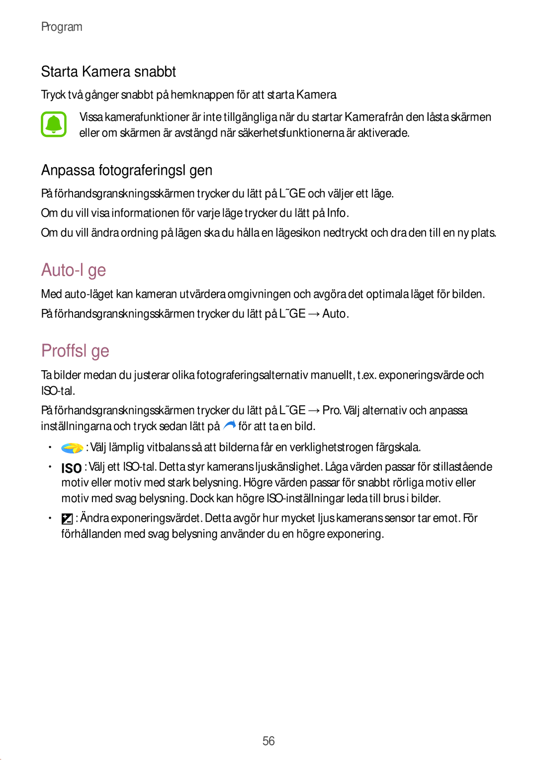 Samsung SM-G389FDSANEE manual Auto-läge, Proffsläge, Starta Kamera snabbt, Anpassa fotograferingslägen 