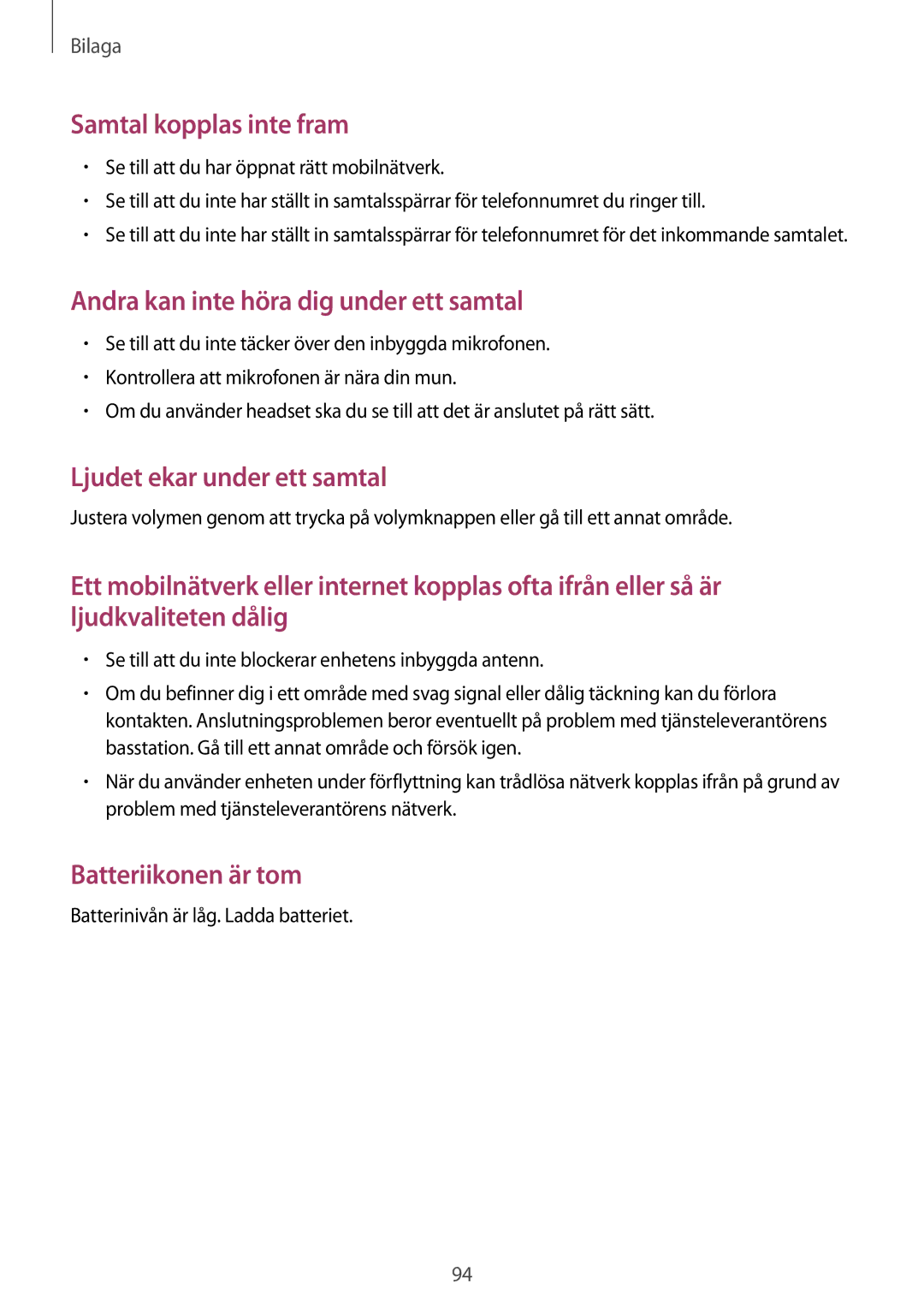 Samsung SM-G389FDSANEE manual Samtal kopplas inte fram, Batterinivån är låg. Ladda batteriet 