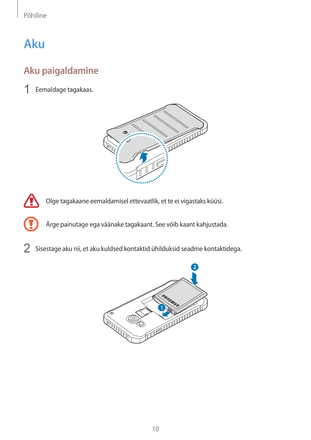 Samsung SM-G389FDSASEB manual Aku paigaldamine 