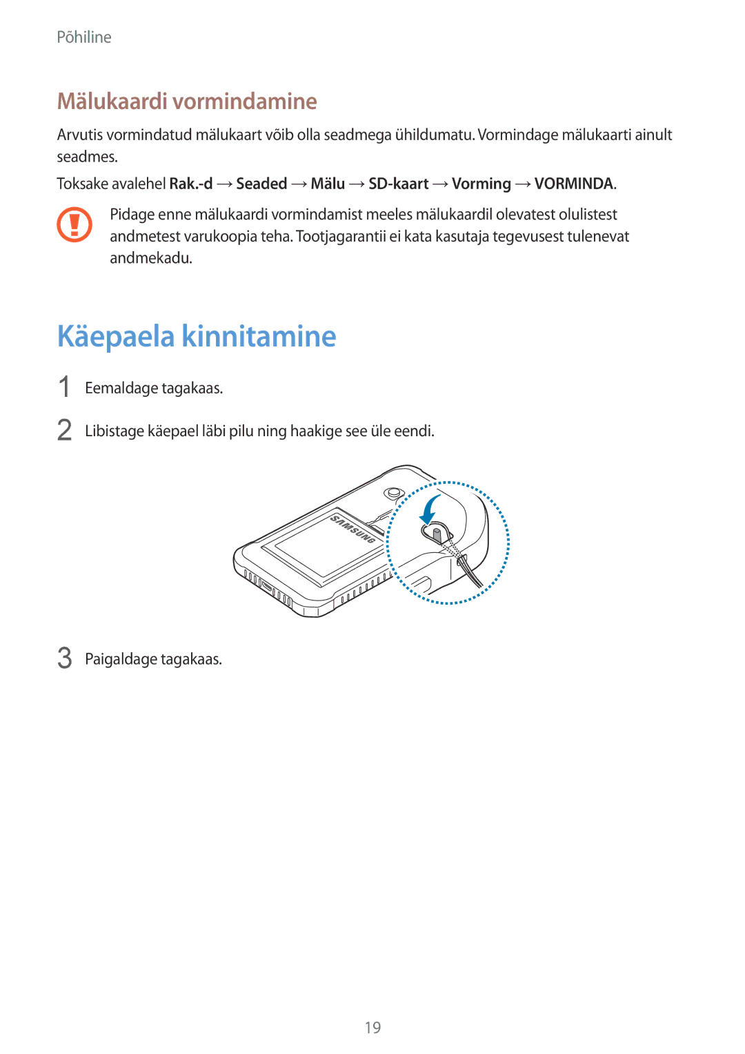 Samsung SM-G389FDSASEB manual Käepaela kinnitamine, Mälukaardi vormindamine 