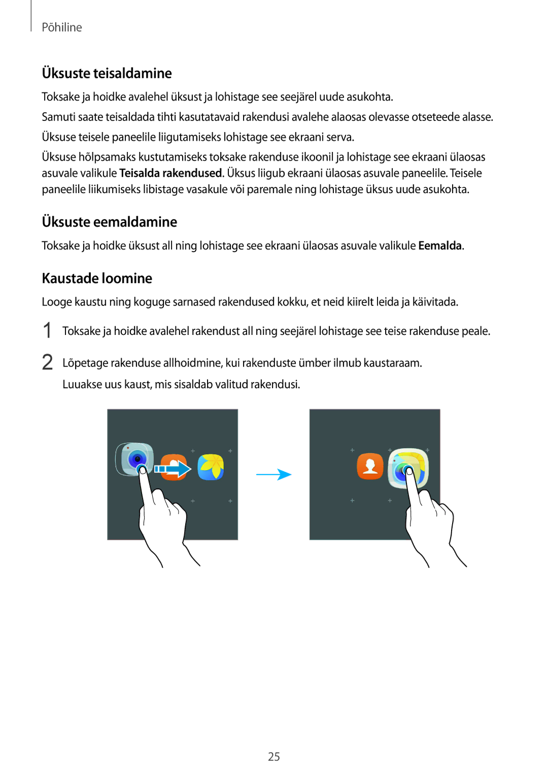 Samsung SM-G389FDSASEB manual Üksuste teisaldamine, Üksuste eemaldamine, Kaustade loomine 