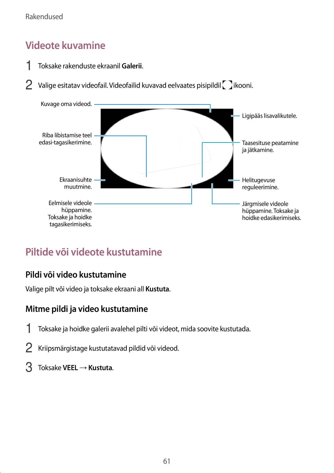 Samsung SM-G389FDSASEB manual Videote kuvamine, Piltide või videote kustutamine, Pildi või video kustutamine 