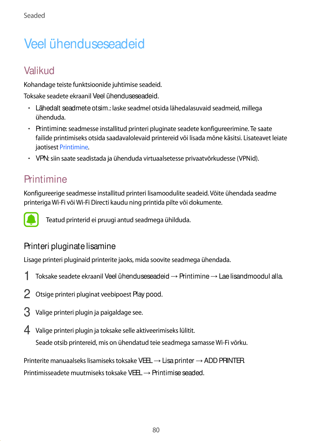 Samsung SM-G389FDSASEB manual Veel ühenduseseadeid, Valikud, Printimine, Printeri pluginate lisamine 