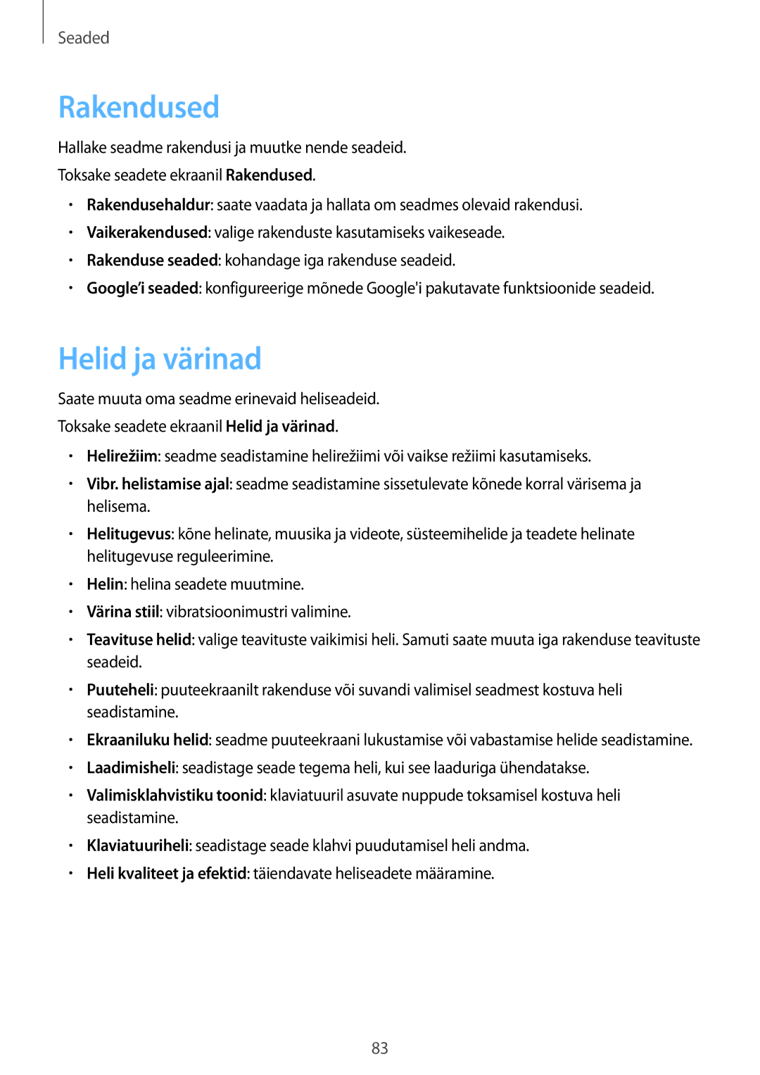 Samsung SM-G389FDSASEB manual Rakendused, Helid ja värinad 