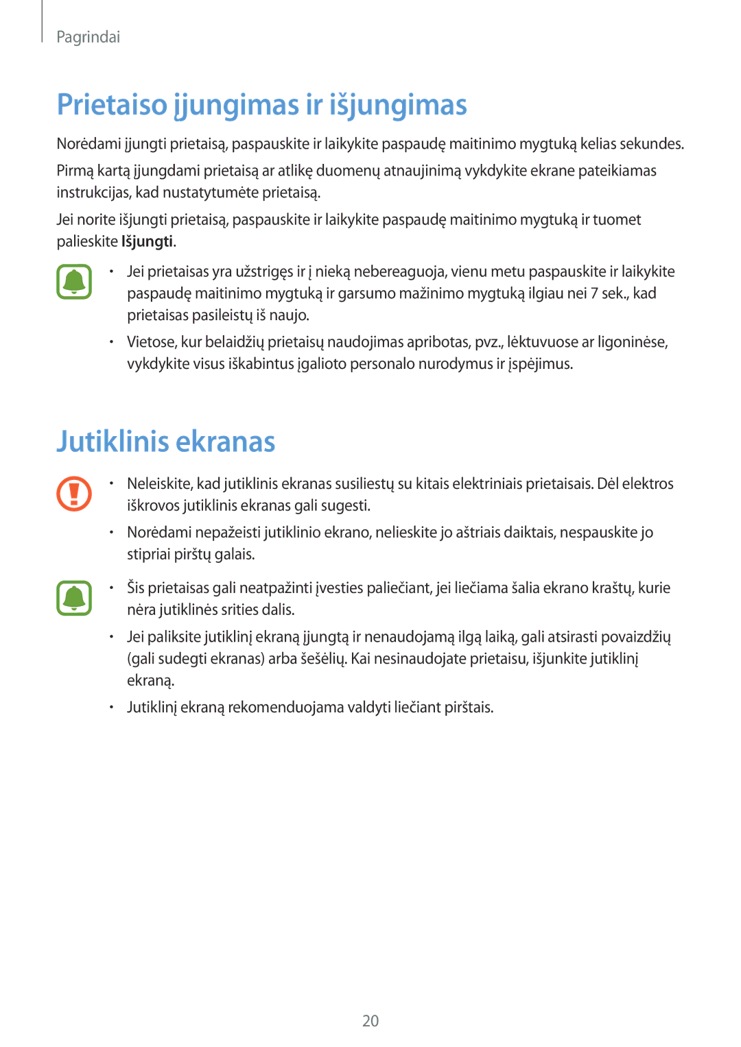 Samsung SM-G389FDSASEB manual Prietaiso įjungimas ir išjungimas, Jutiklinis ekranas 