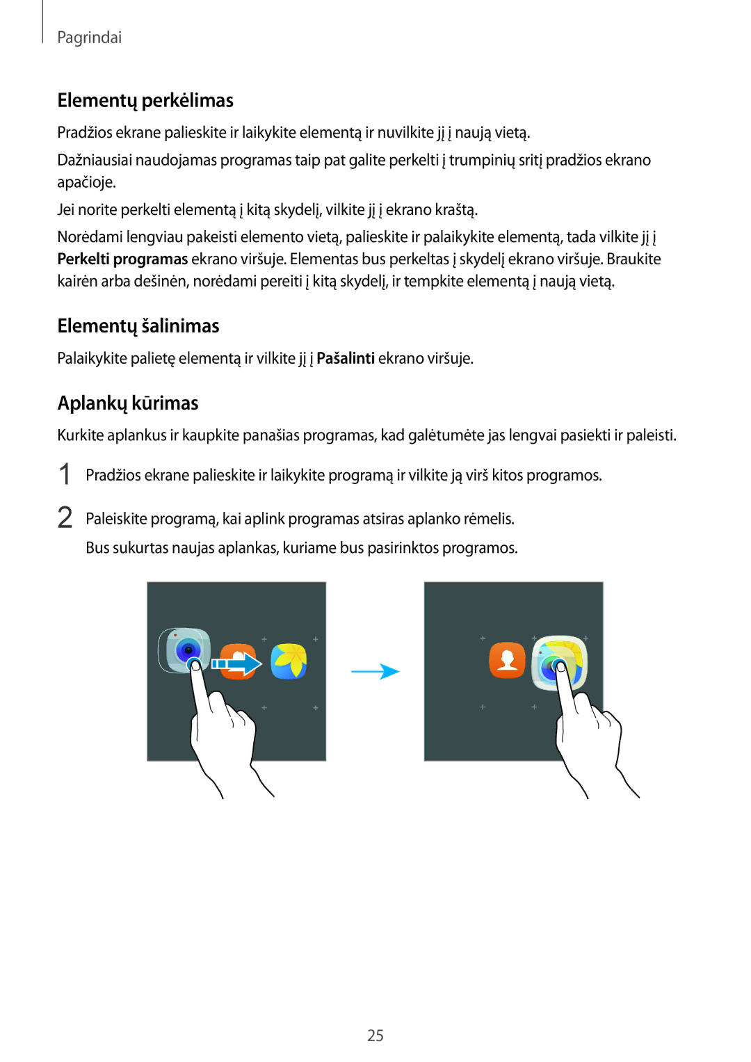 Samsung SM-G389FDSASEB manual Elementų perkėlimas, Elementų šalinimas, Aplankų kūrimas 