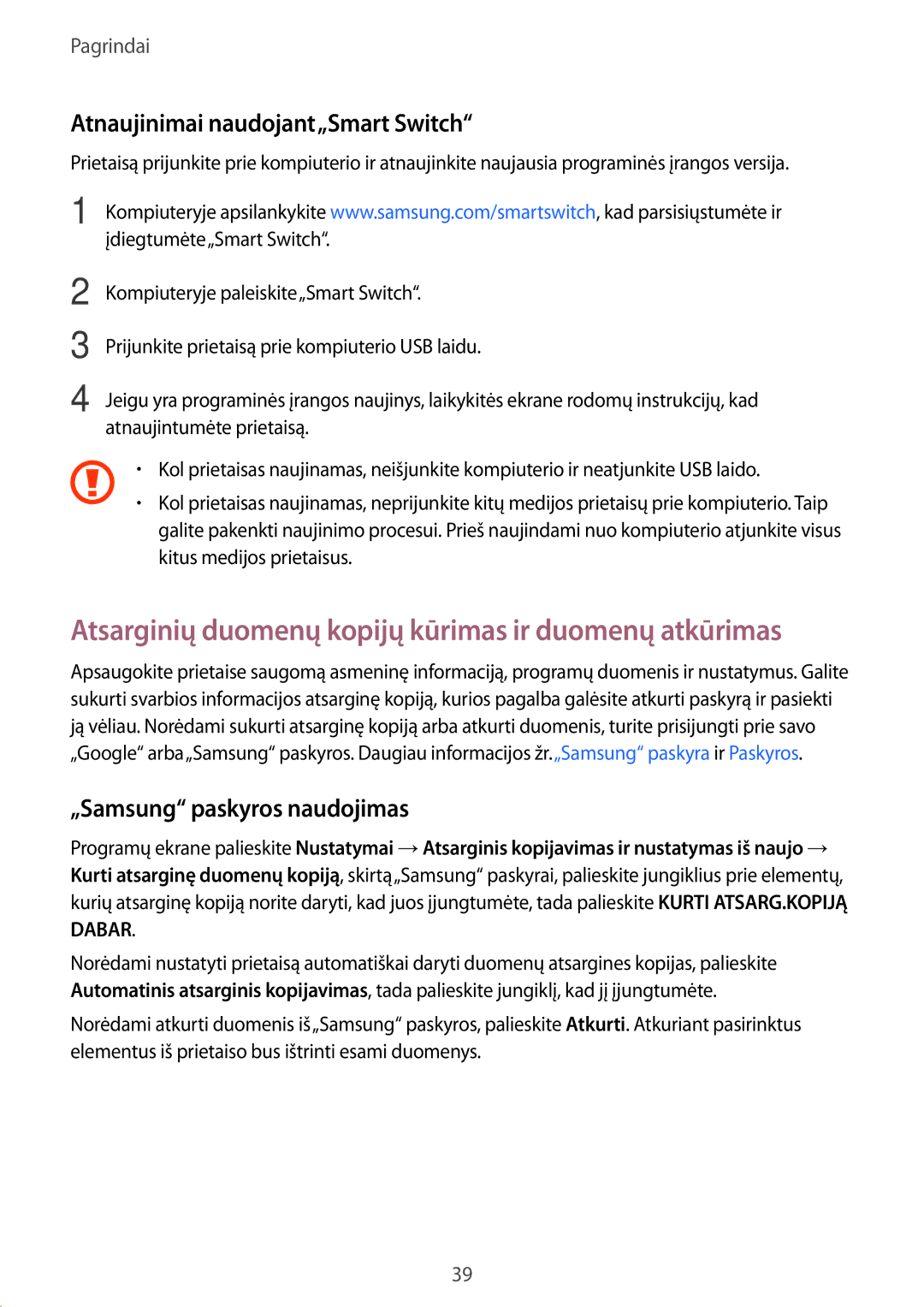 Samsung SM-G389FDSASEB manual Atsarginių duomenų kopijų kūrimas ir duomenų atkūrimas, Atnaujinimai naudojant„Smart Switch 