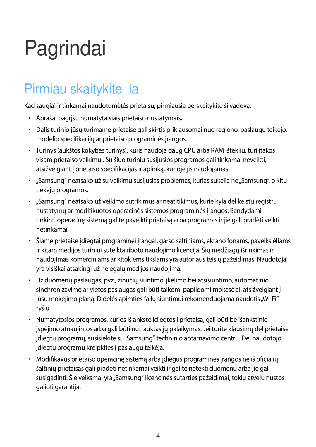 Samsung SM-G389FDSASEB manual Pagrindai, Pirmiau skaitykite čia 