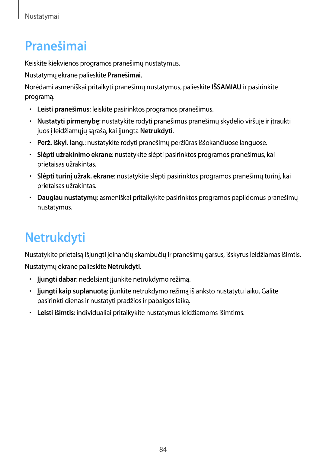 Samsung SM-G389FDSASEB manual Pranešimai, Netrukdyti 