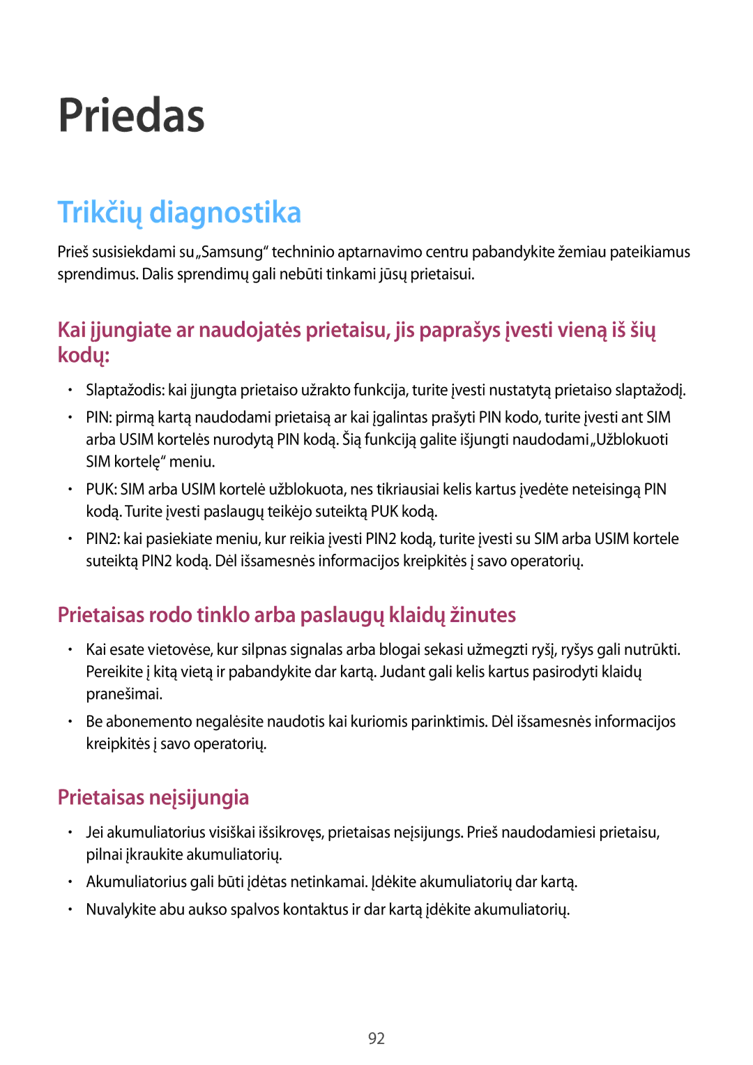 Samsung SM-G389FDSASEB manual Priedas, Trikčių diagnostika 