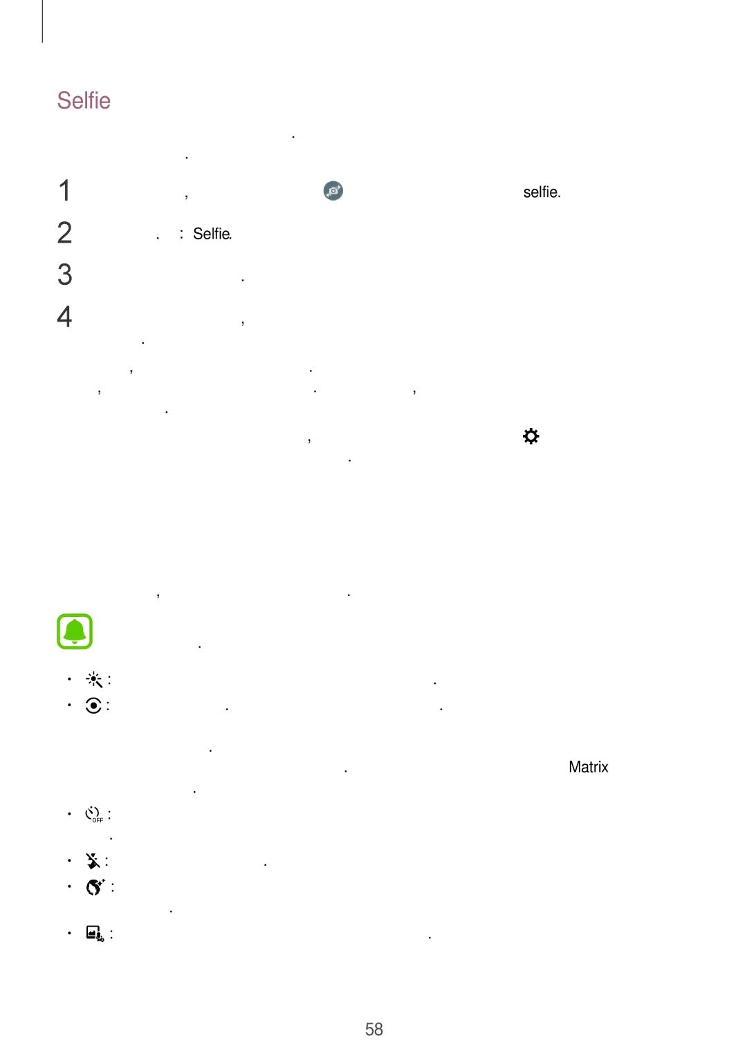 Samsung SM-G389FDSAEUR, SM-G389FDSAVGR, SM-G389FDSACOS manual Selfie, Ρυθμίσεις κάμερας, Γρήγορες ρυθμίσεις 