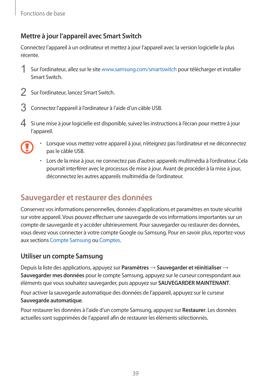 Samsung SM-G389FDSAXEF manual Sauvegarder et restaurer des données, Mettre à jour l’appareil avec Smart Switch 