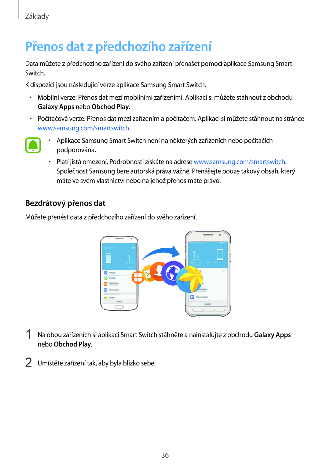 Samsung SM-G389FDSAPRT, SM-G389FDSAXEO, SM-G389FDSAETL manual Přenos dat z předchozího zařízení, Bezdrátový přenos dat 