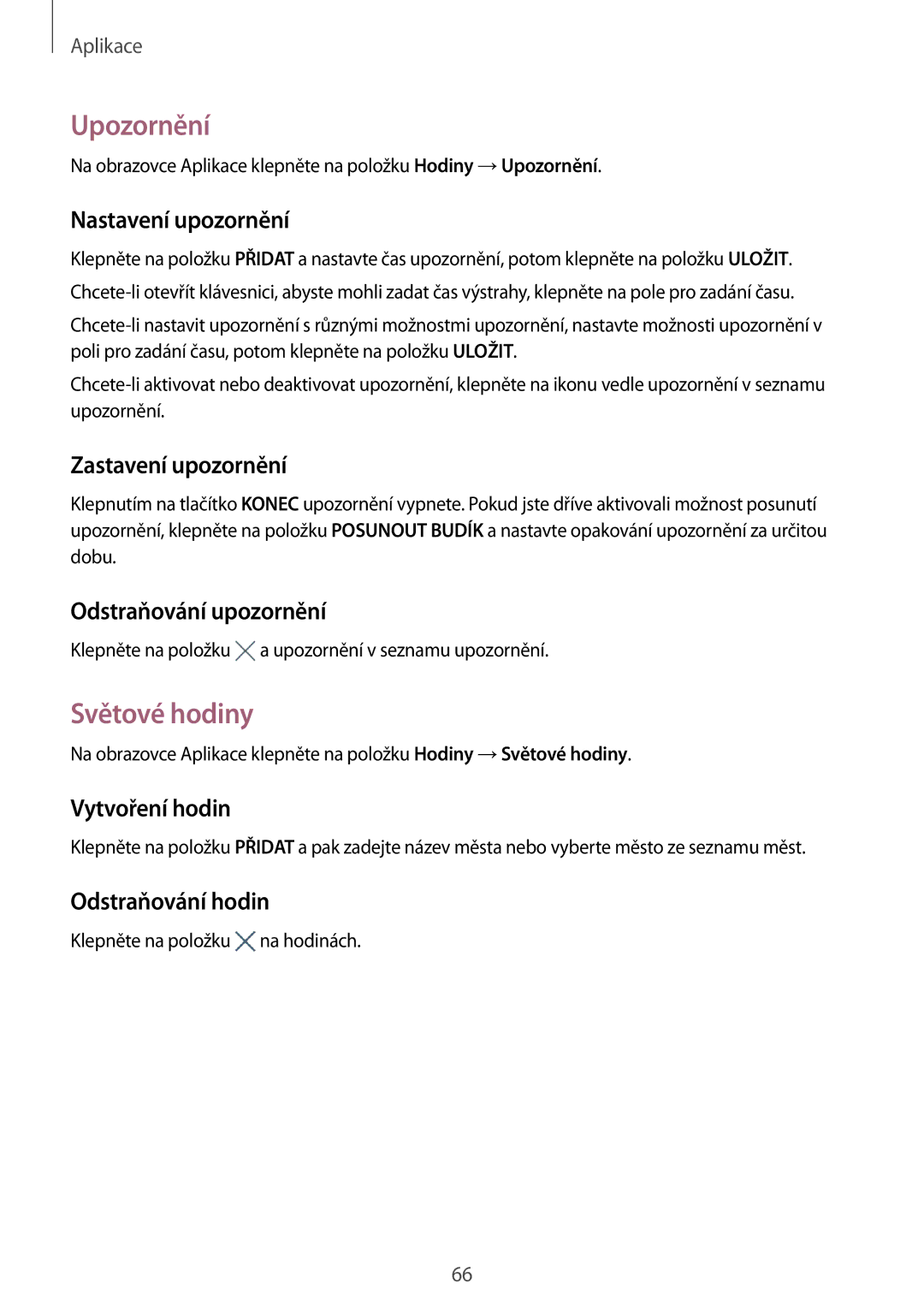 Samsung SM-G389FDSAOPV, SM-G389FDSAXEO, SM-G389FDSAETL, SM-G389FDSAATO, SM-G389FDSAO2C manual Upozornění, Světové hodiny 